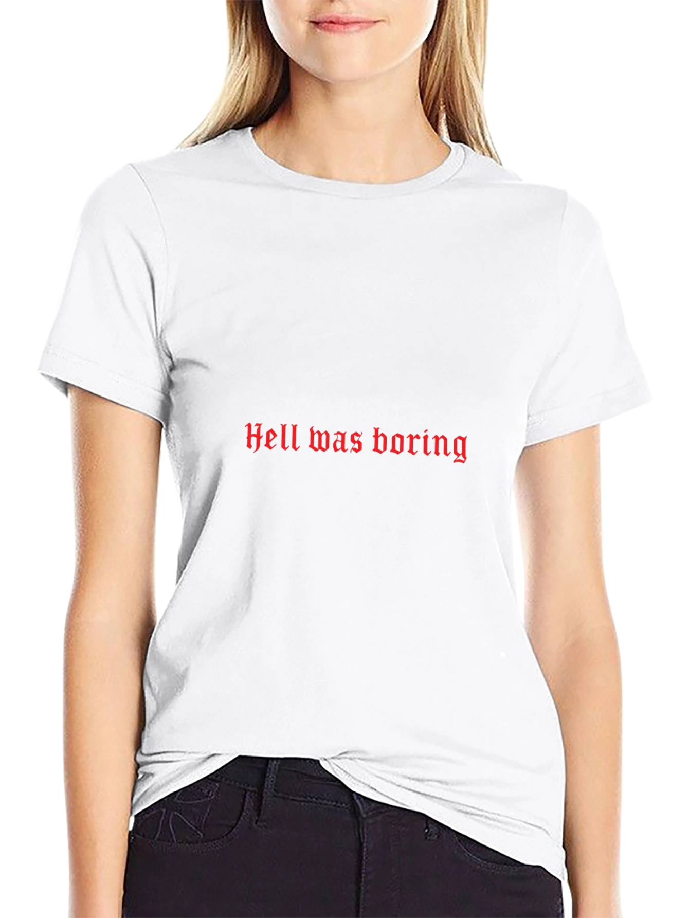 Hell was Boring Graphic Tee