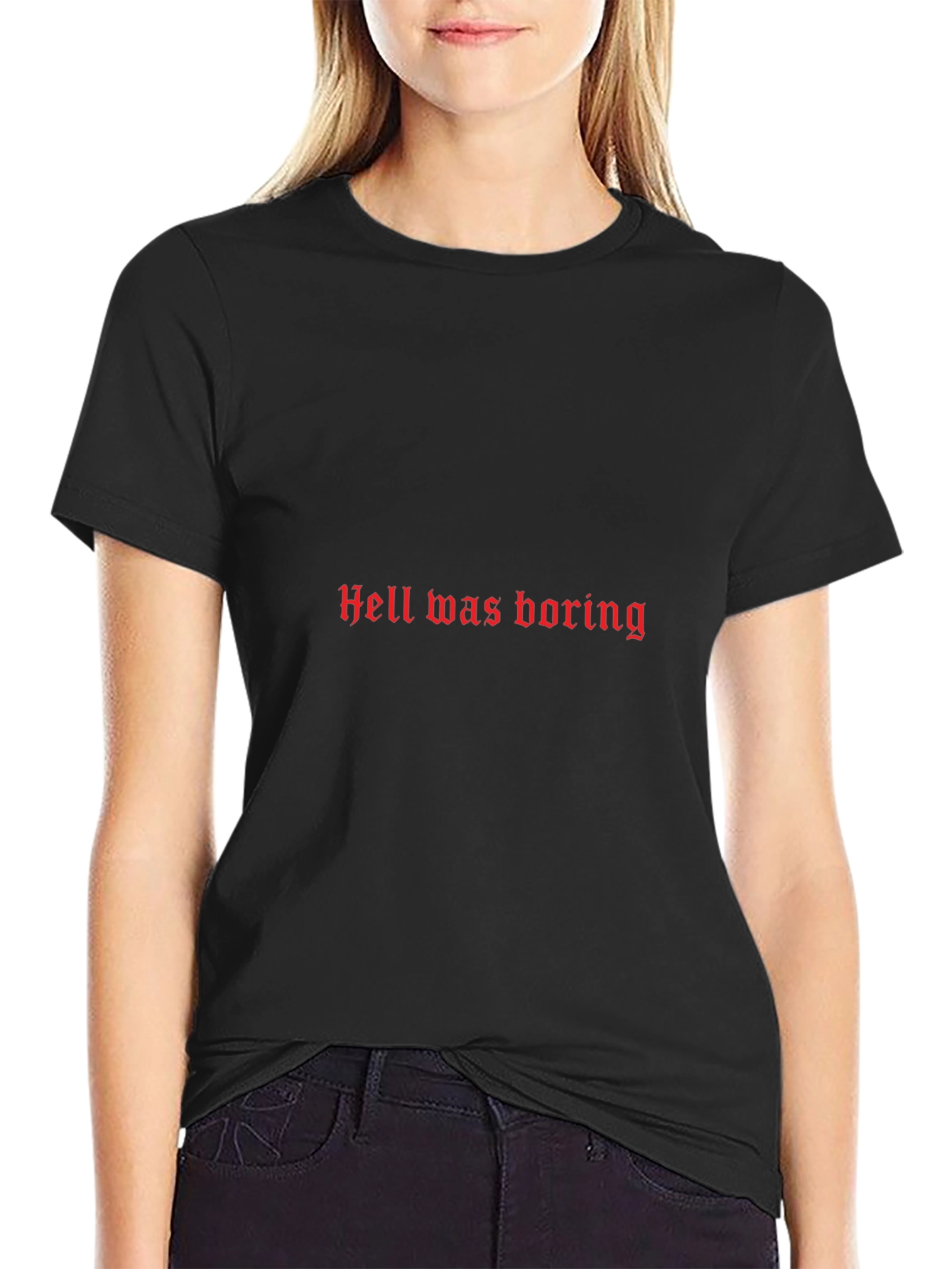 Hell was Boring Graphic Tee