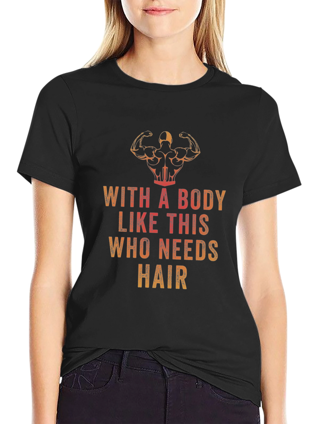 Funny Bodybuilding T-Shirt - Who Needs Hair?