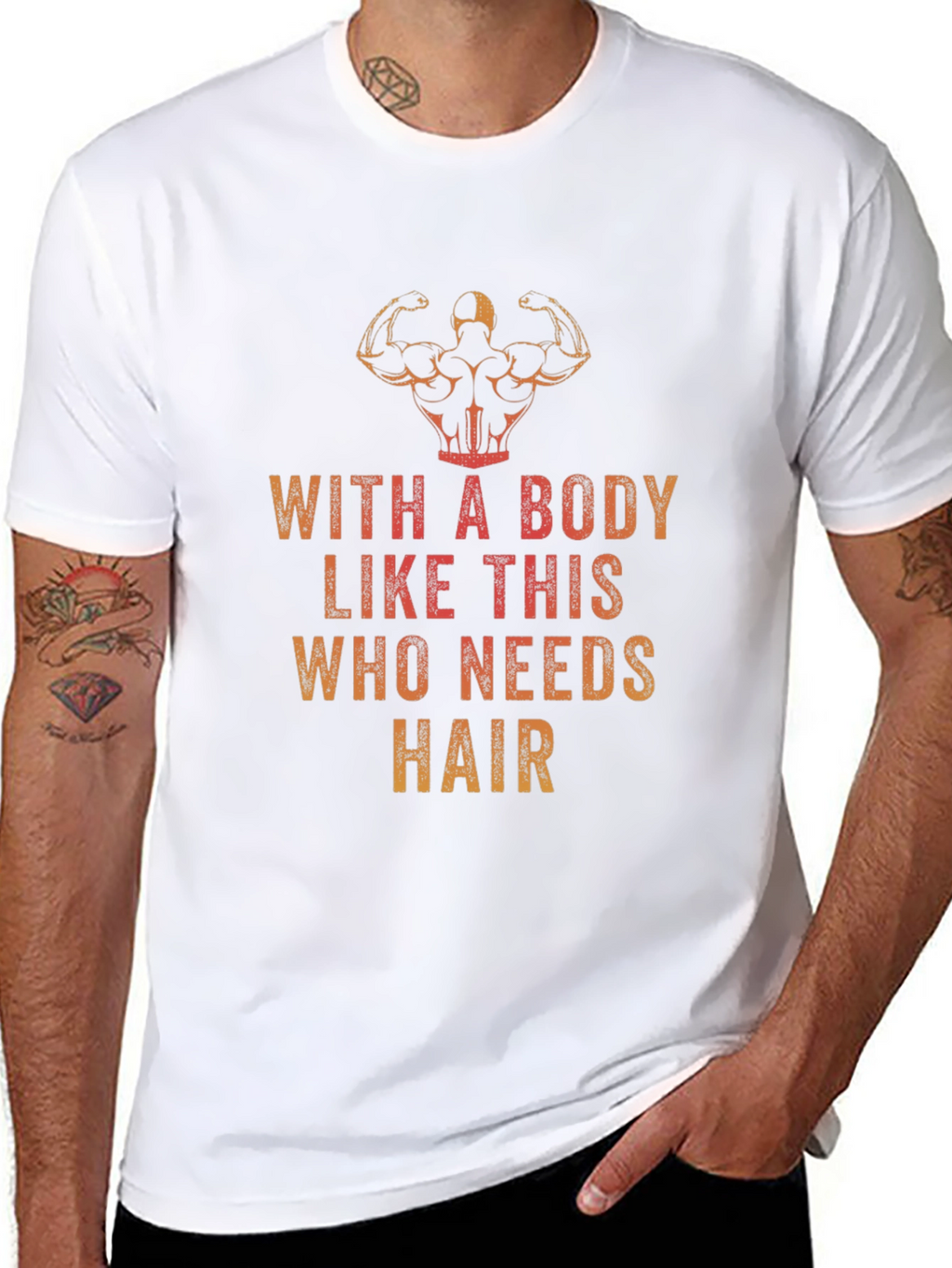 Funny Bodybuilding T-Shirt - Who Needs Hair?