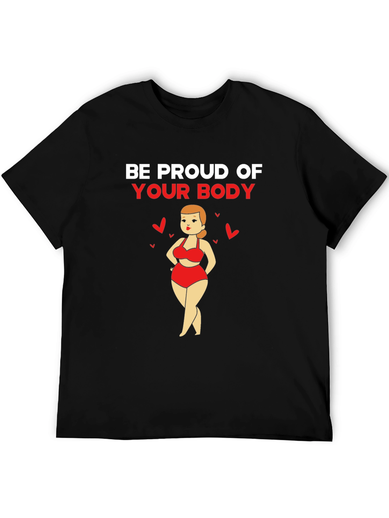 Be Proud Body Positive Graphic Tee