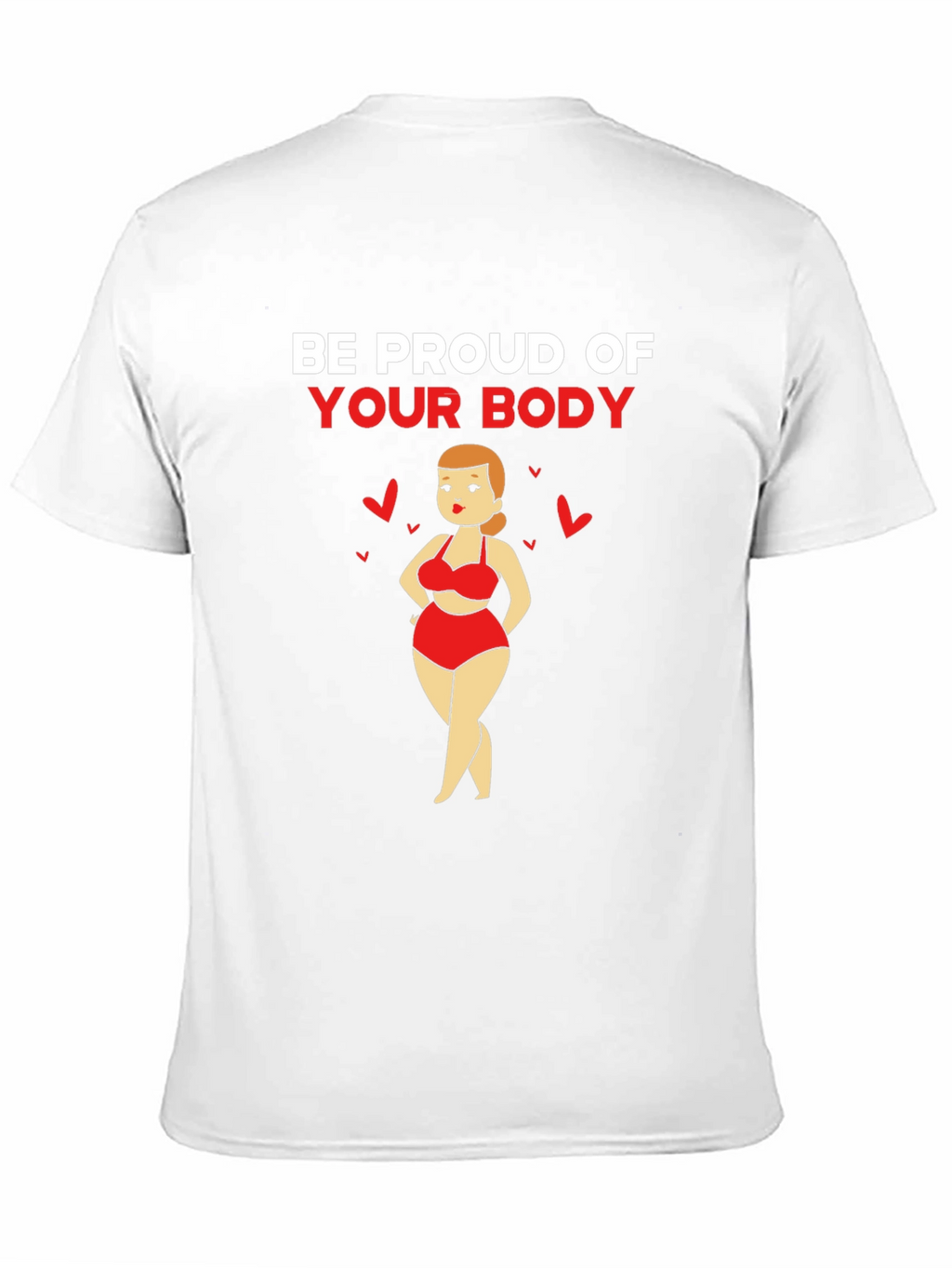 Be Proud Body Positive Graphic Tee