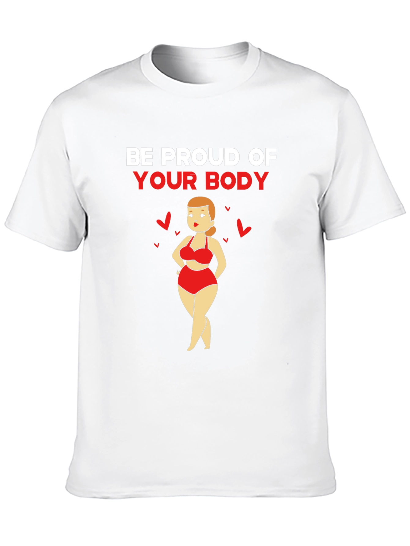 Be Proud Body Positive Graphic Tee