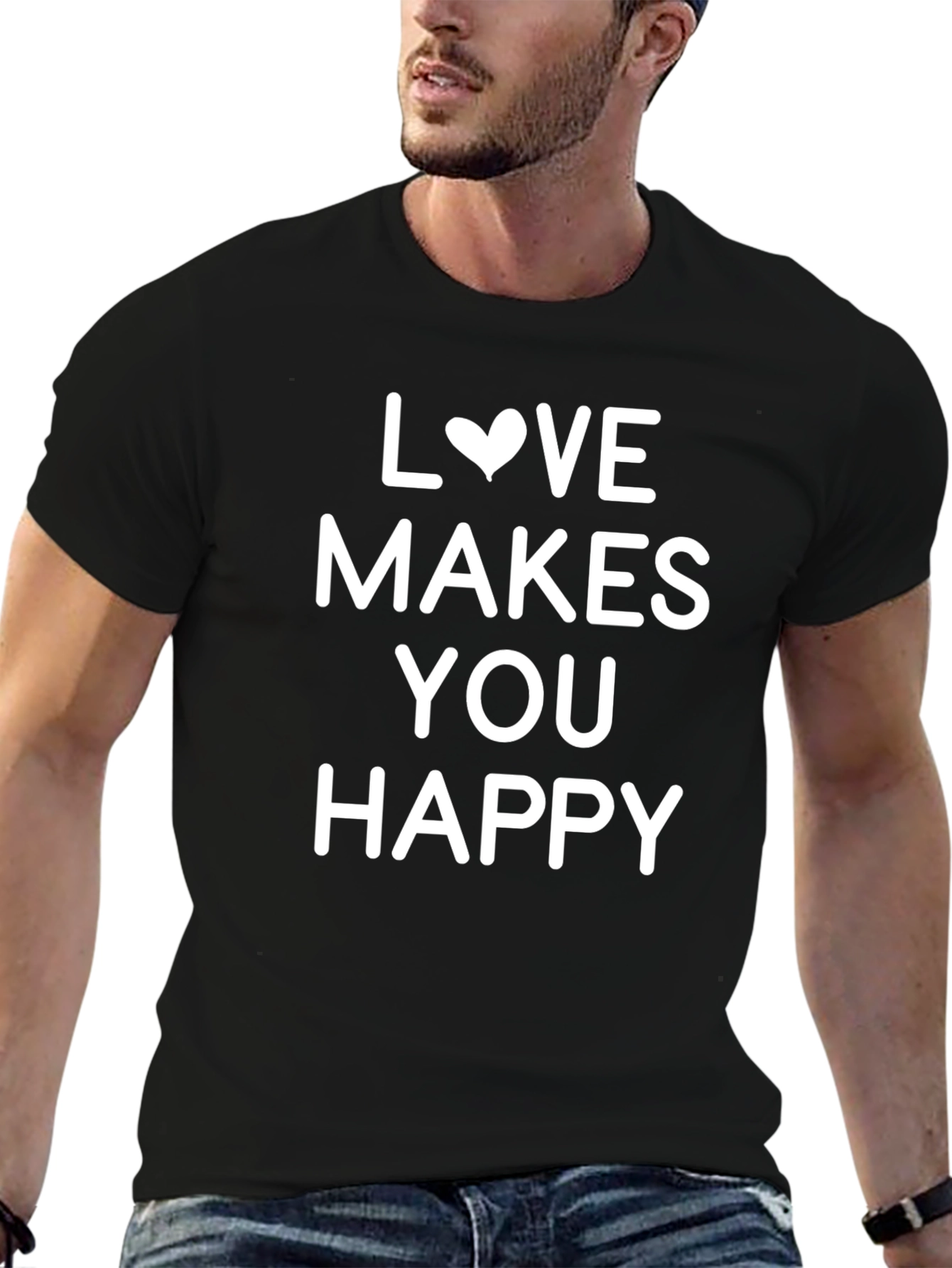 Love Makes You Happy T-Shirt