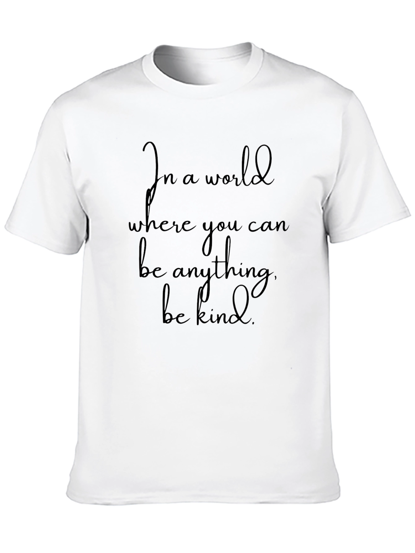 In A World Be Kind Graphic Tee