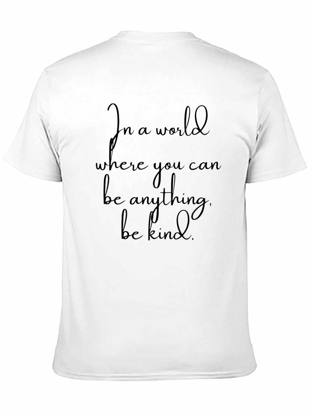 In A World Be Kind Graphic Tee