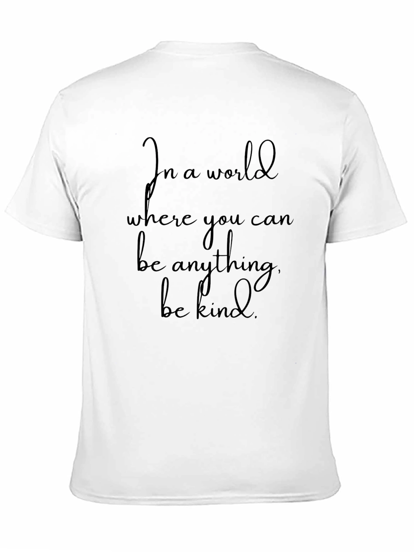In A World Be Kind Graphic Tee