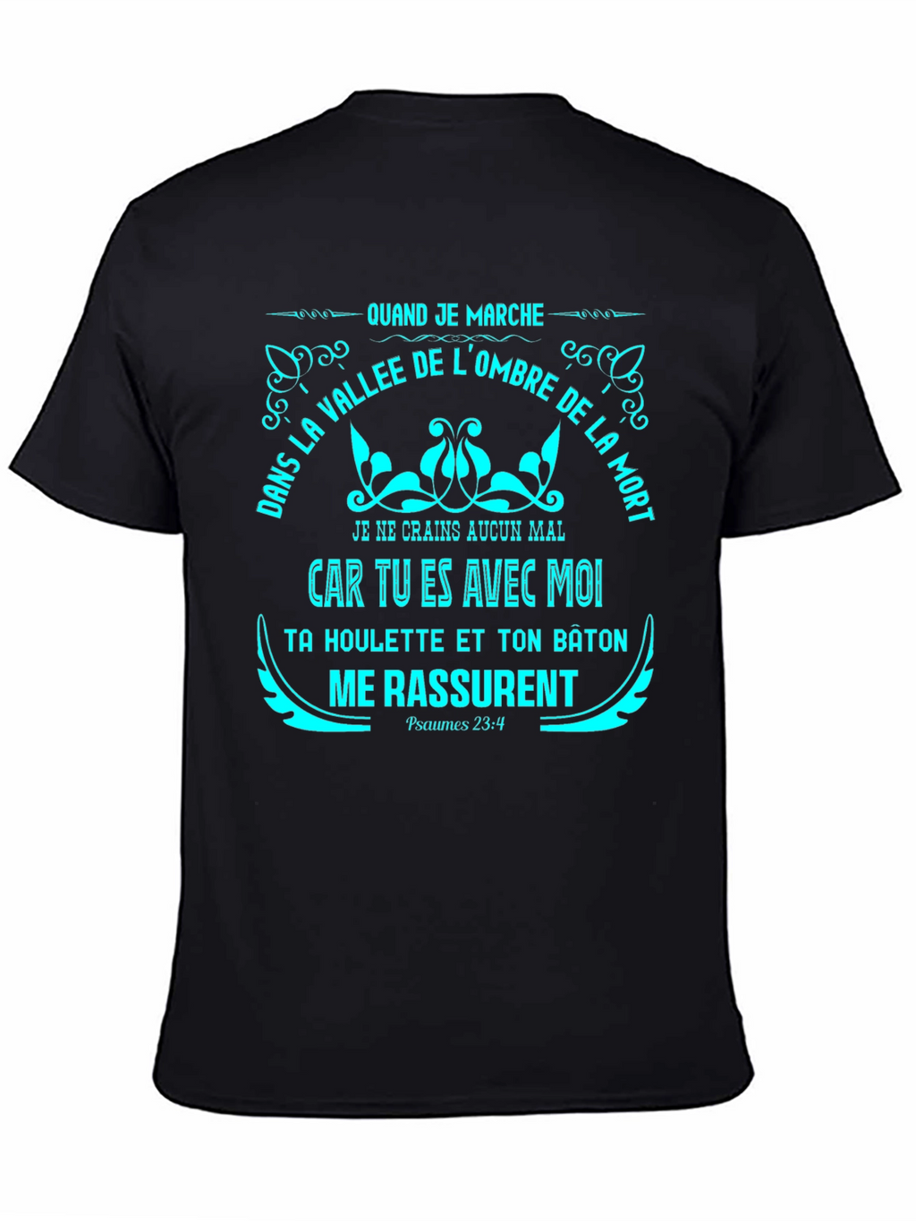 Faithful Prayer T-Shirt - Psalms 23:4