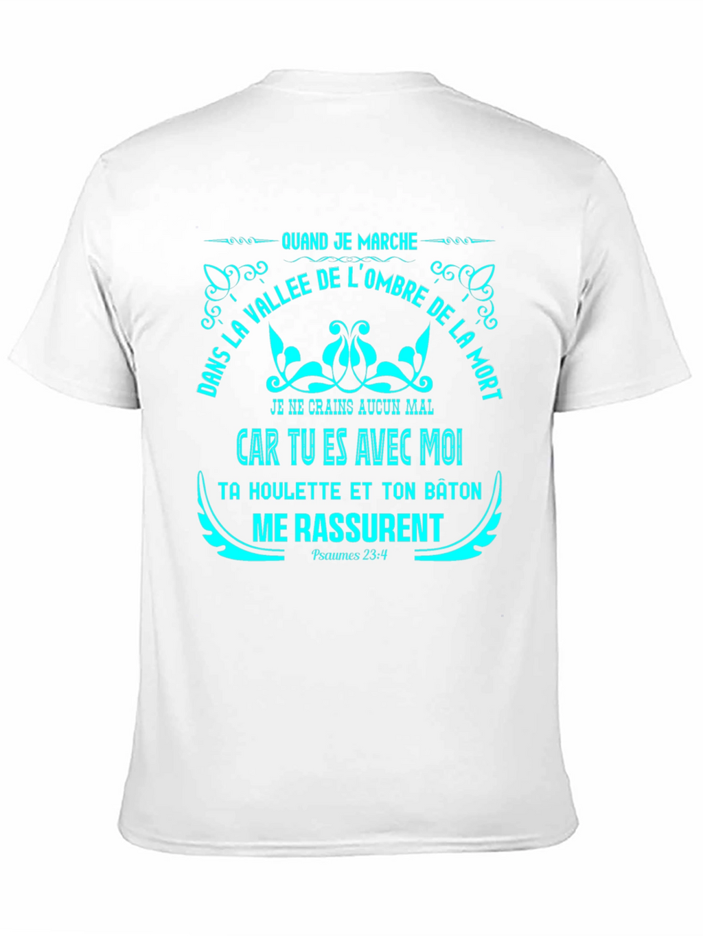 Faithful Prayer T-Shirt - Psalms 23:4