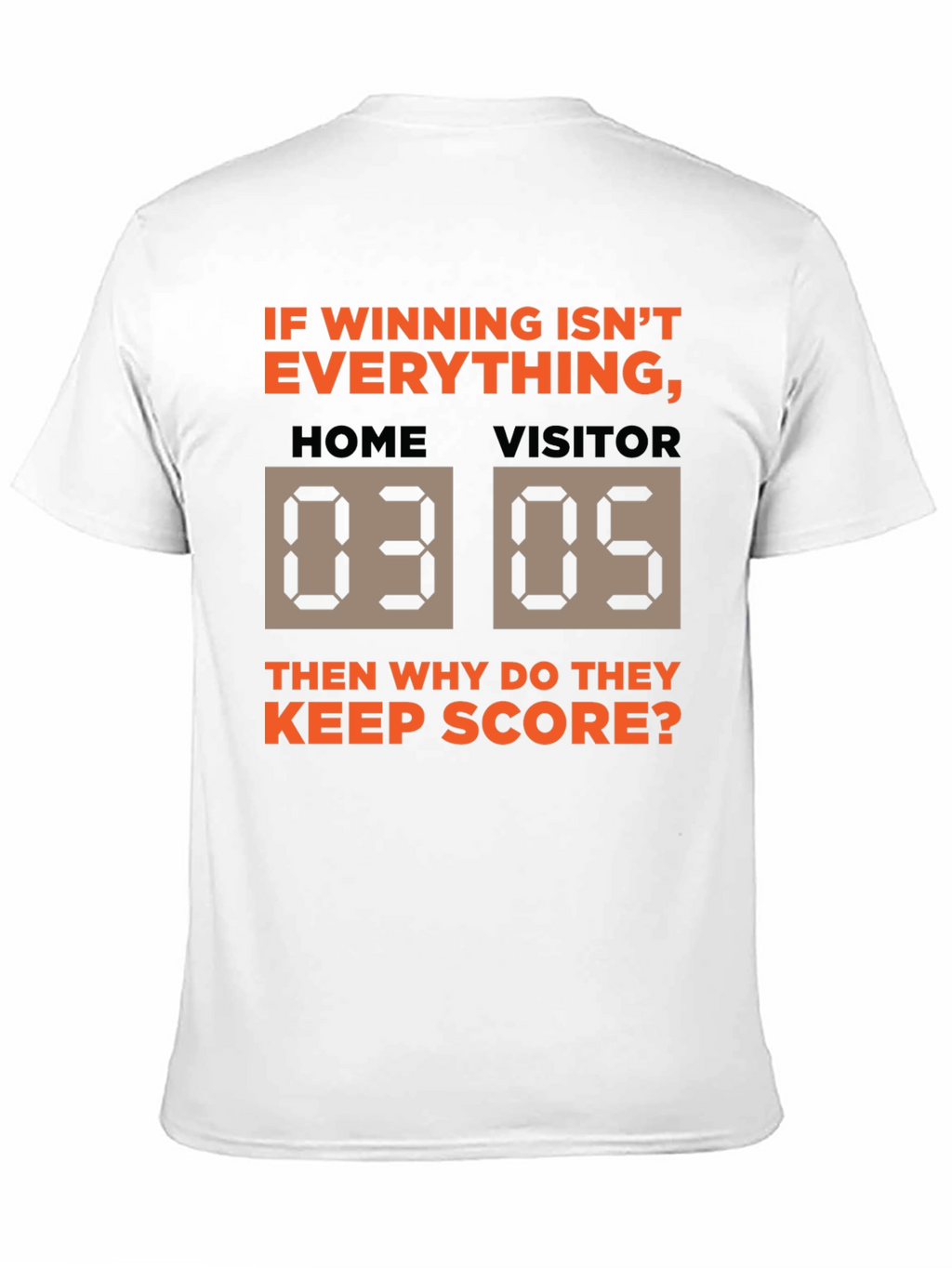 Winning Isnt Everything T-Shirt