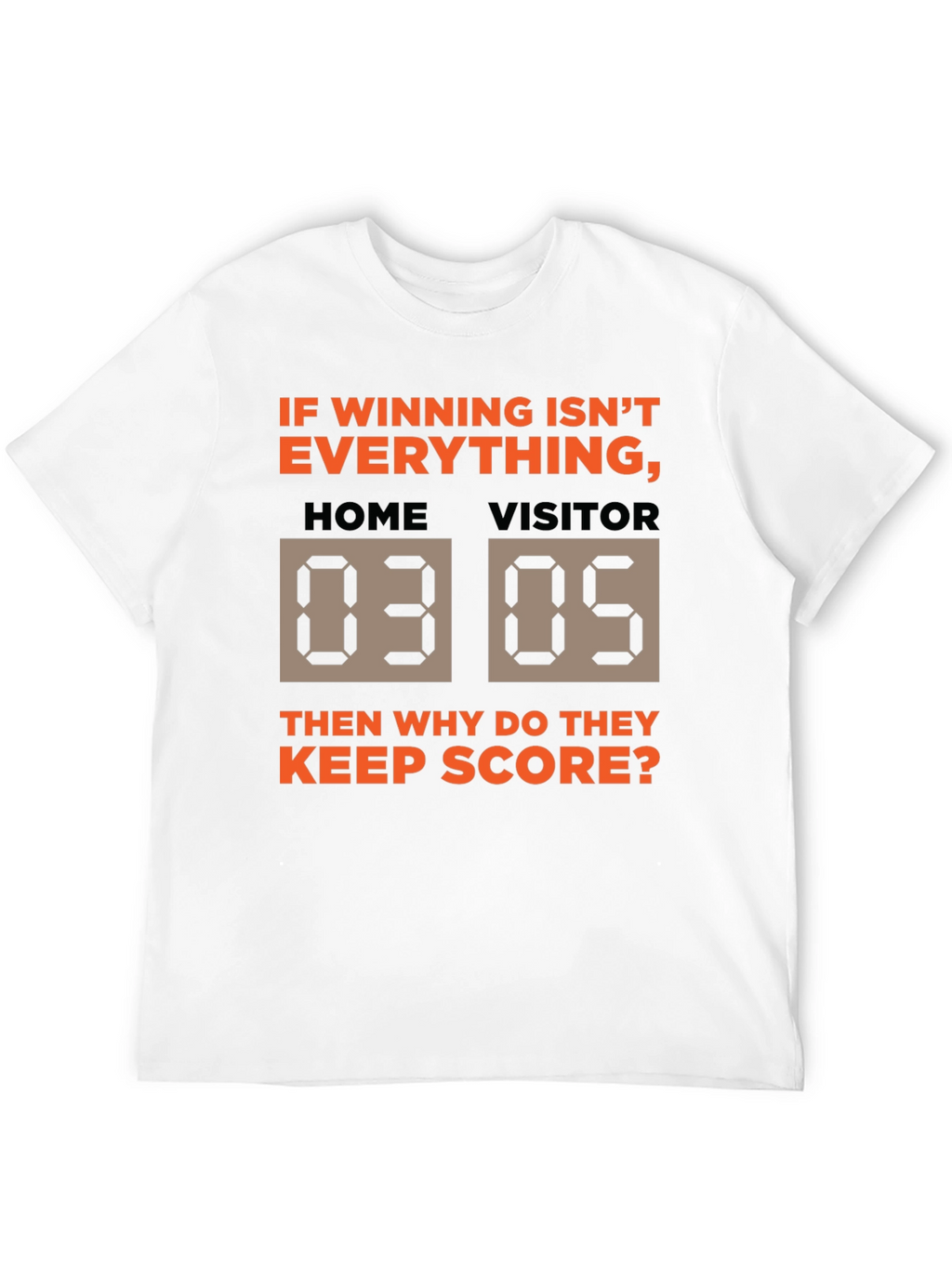 Winning Isnt Everything T-Shirt