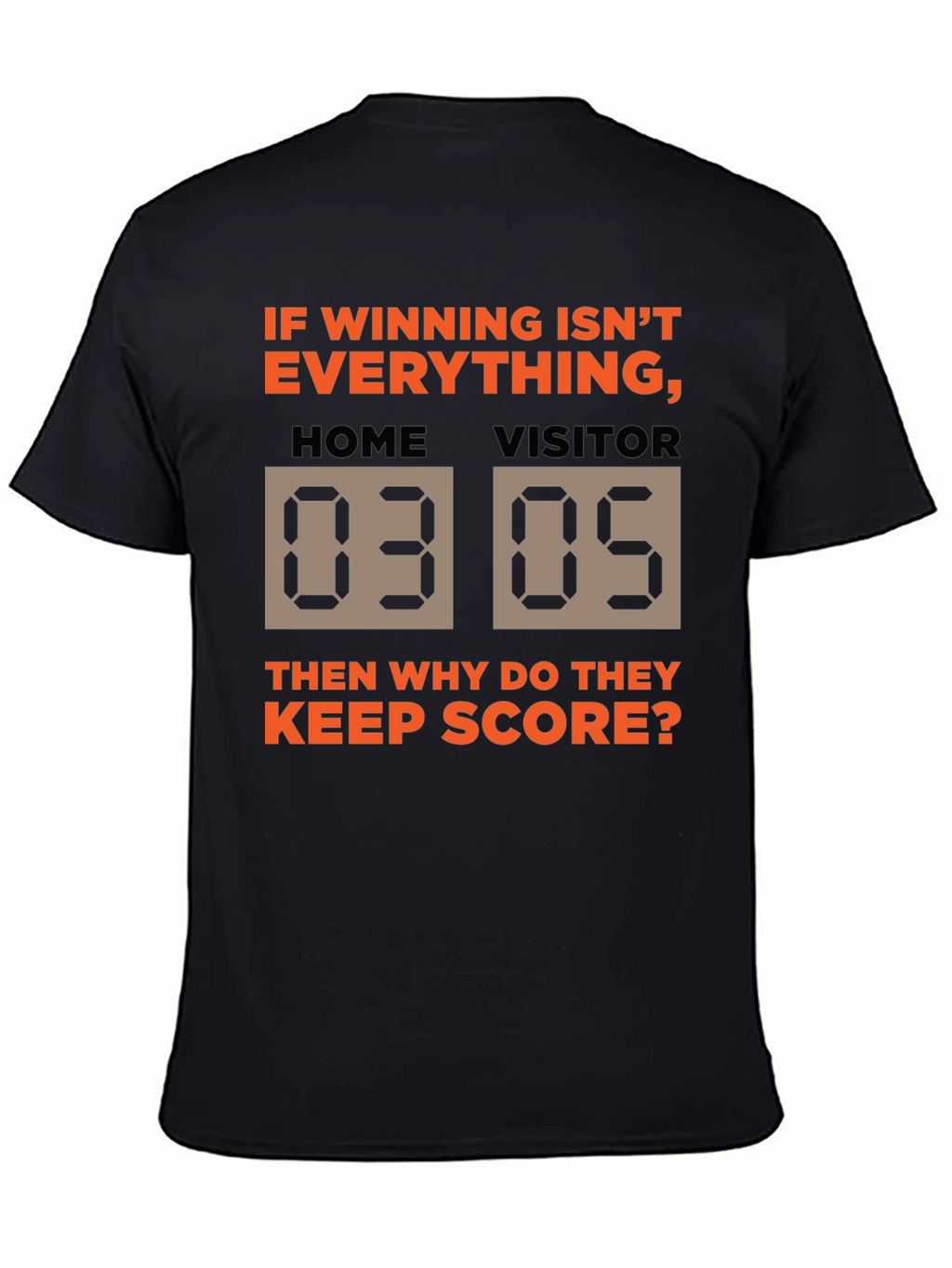 Winning Isnt Everything T-Shirt