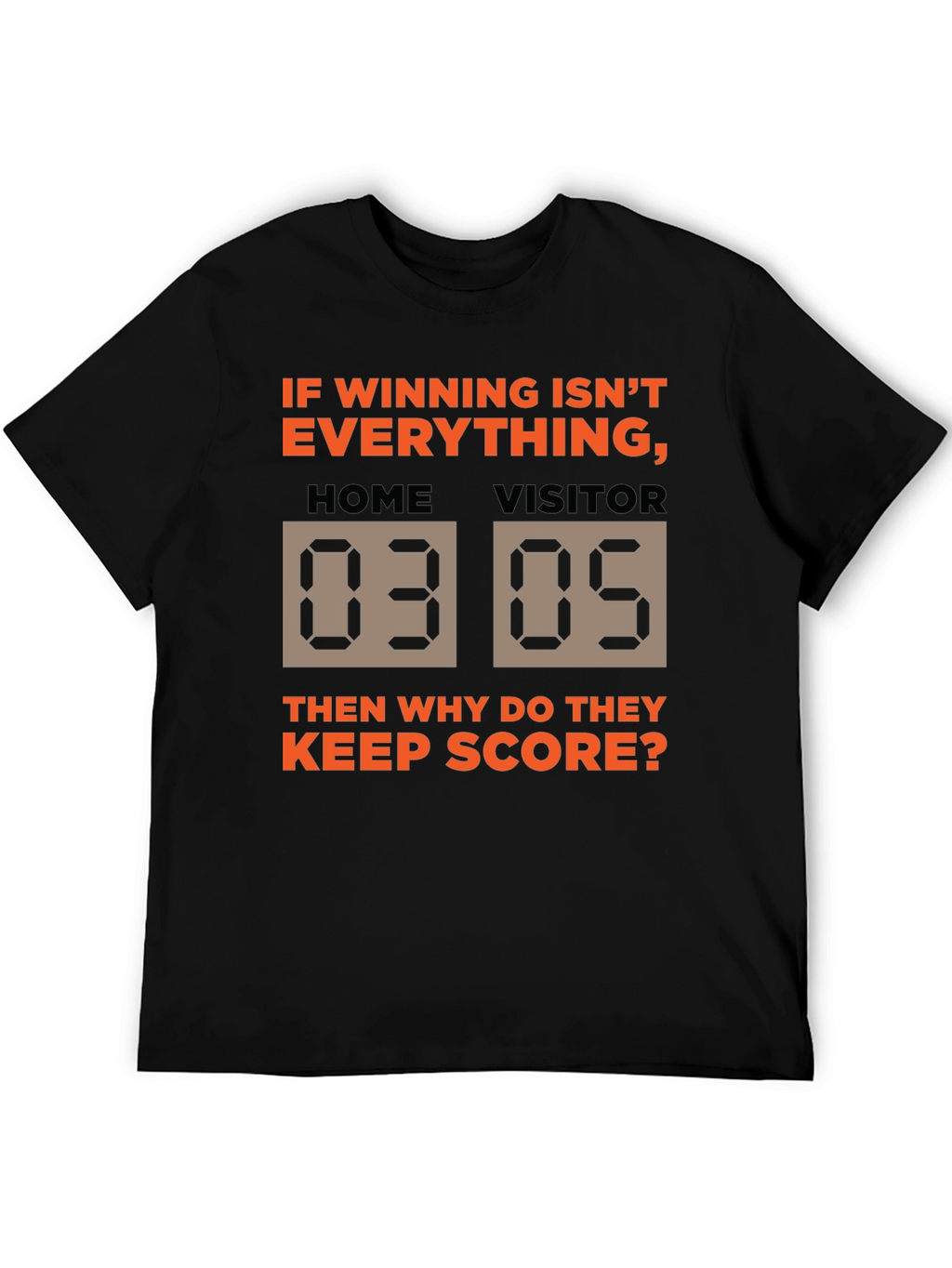 Winning Isnt Everything T-Shirt