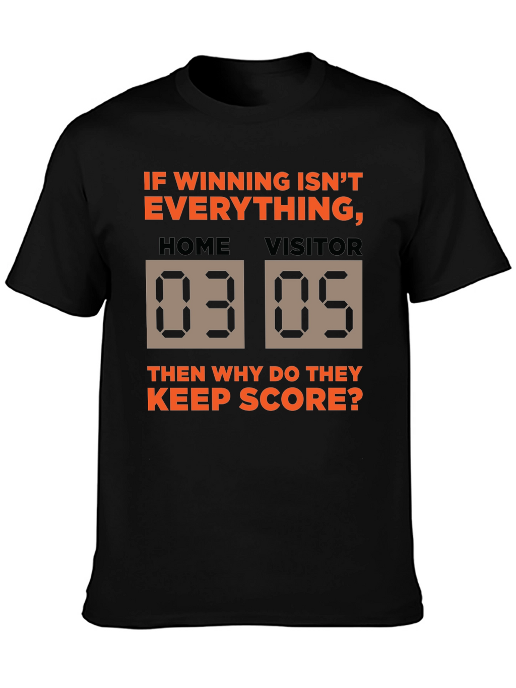 Winning Isnt Everything T-Shirt