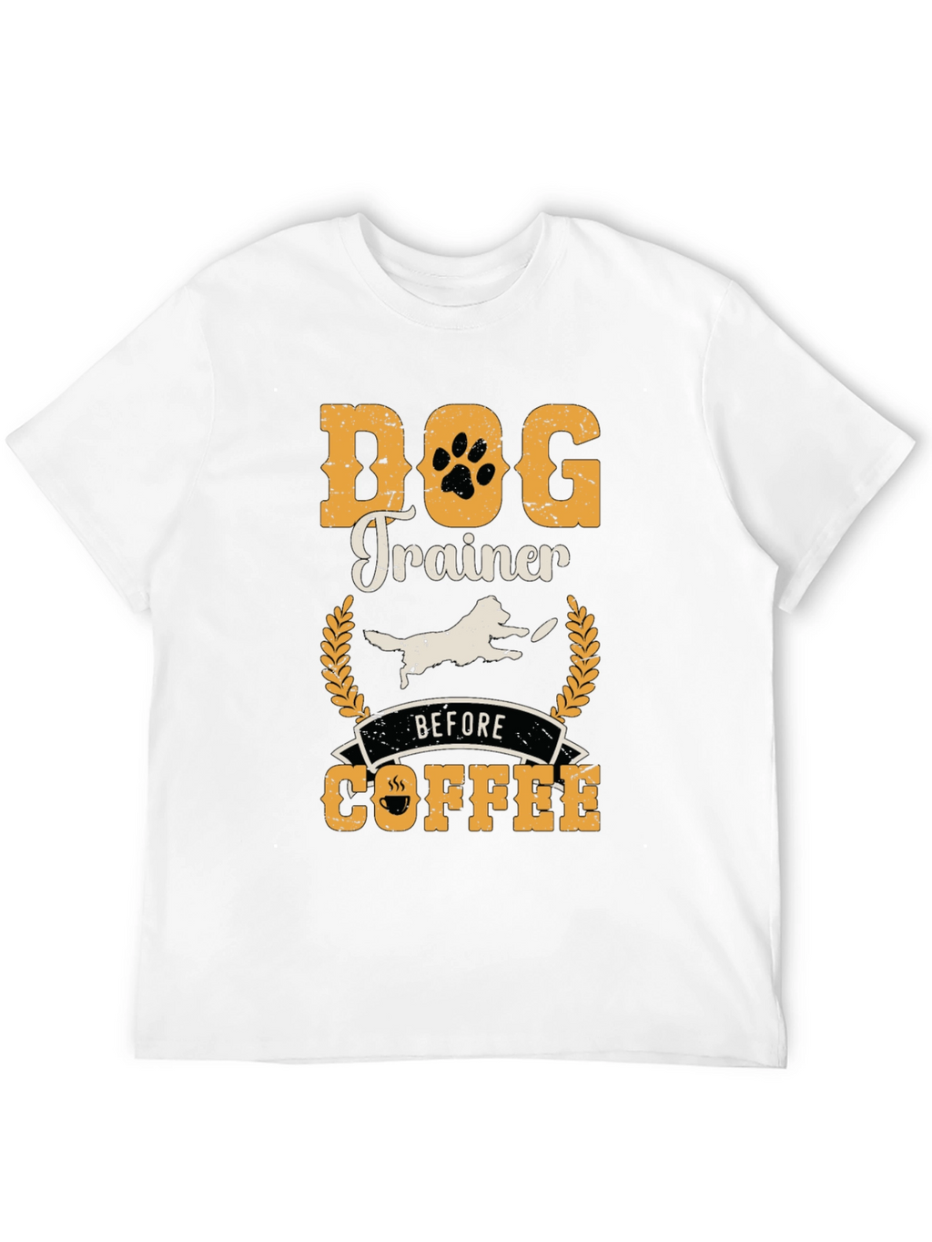 Dog Trainer Before Coffee T-Shirt - Perfect Gift