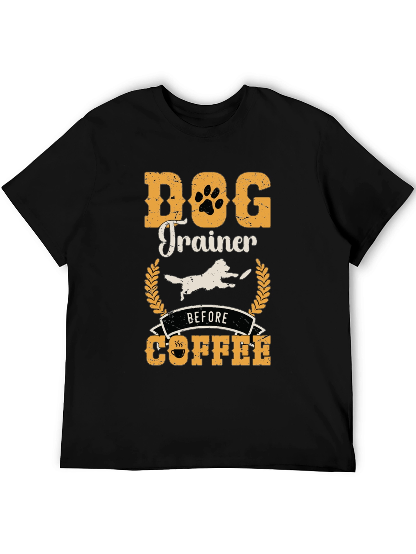 Dog Trainer Before Coffee T-Shirt - Perfect Gift