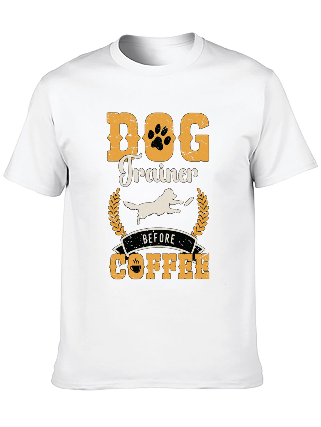 Dog Trainer Before Coffee T-Shirt - Perfect Gift