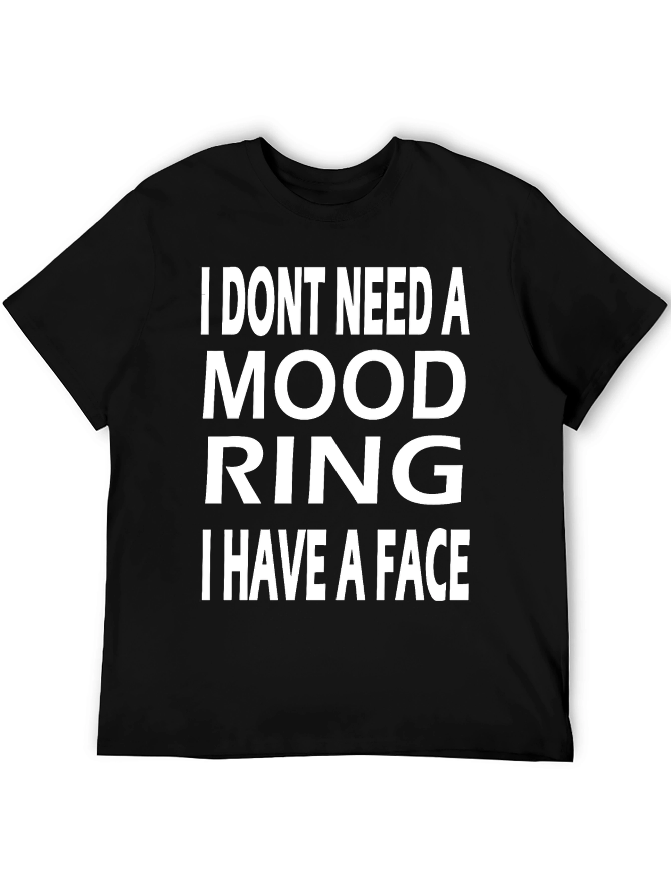 Funny Mood Ring T-Shirt - I Have A Face!