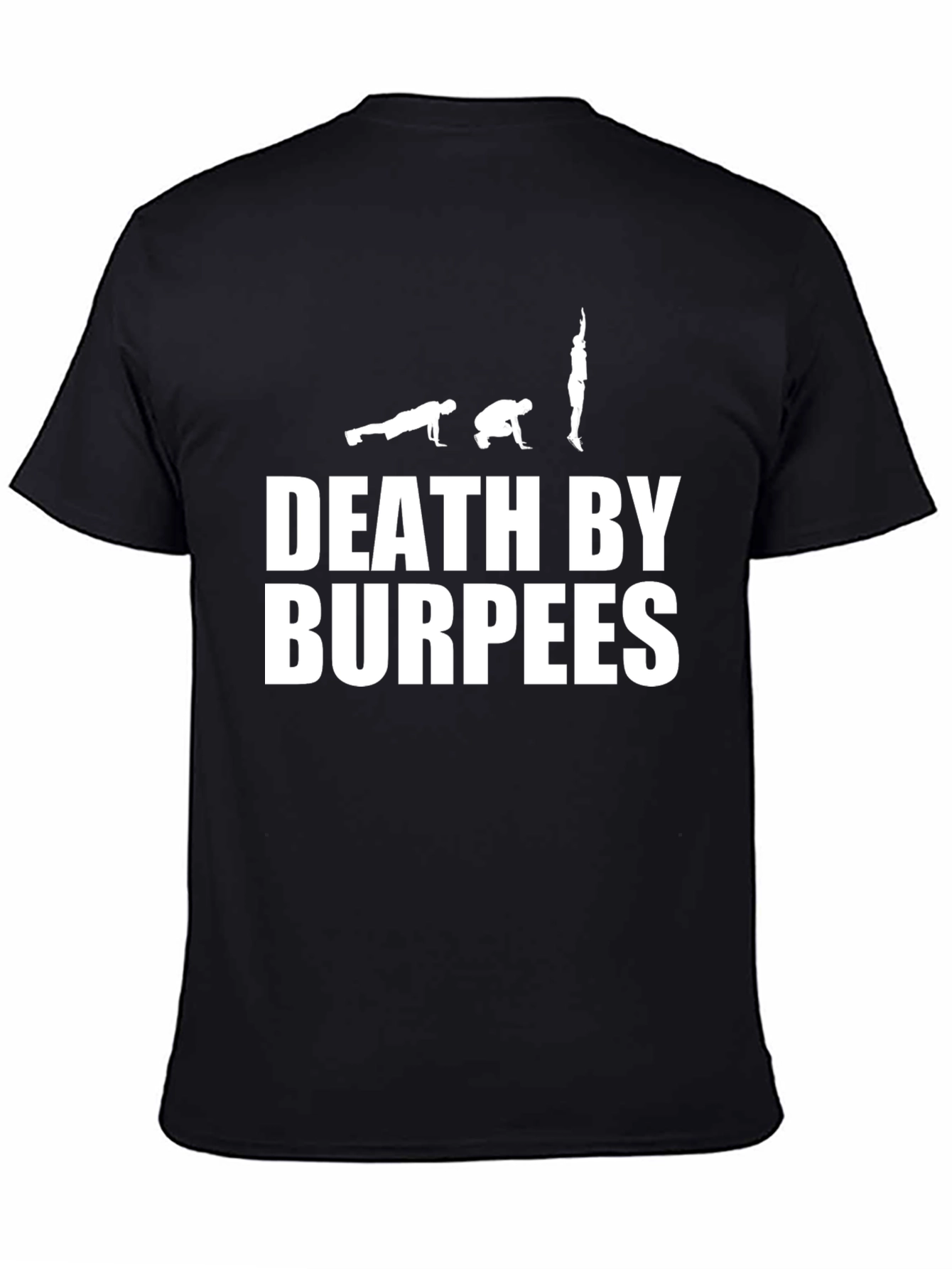 Death by Burpees Fitness T-Shirt