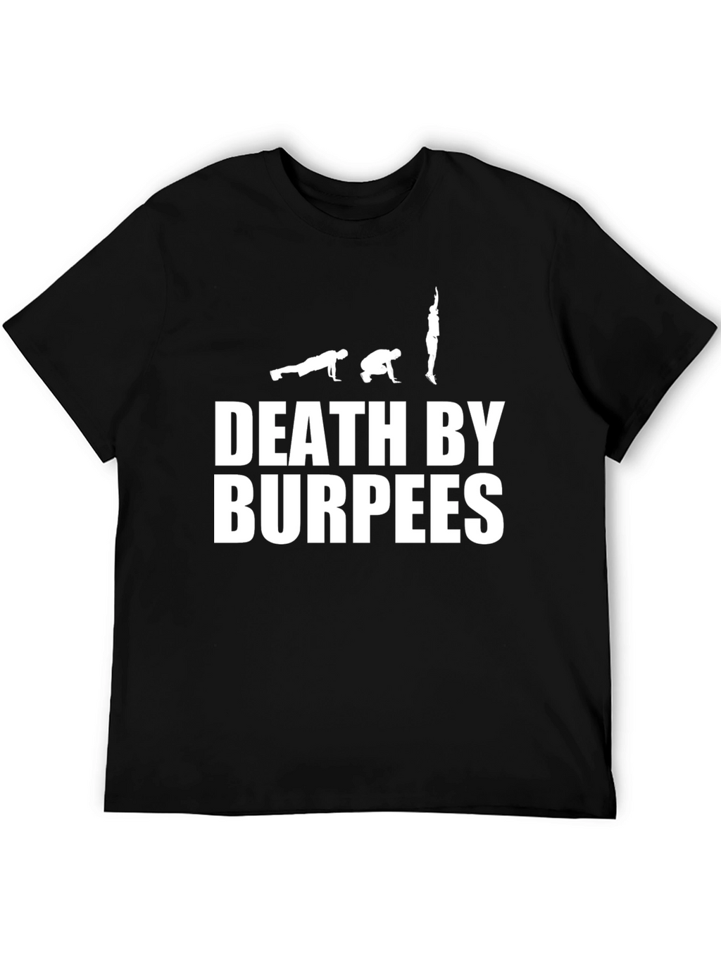 Death by Burpees Fitness T-Shirt