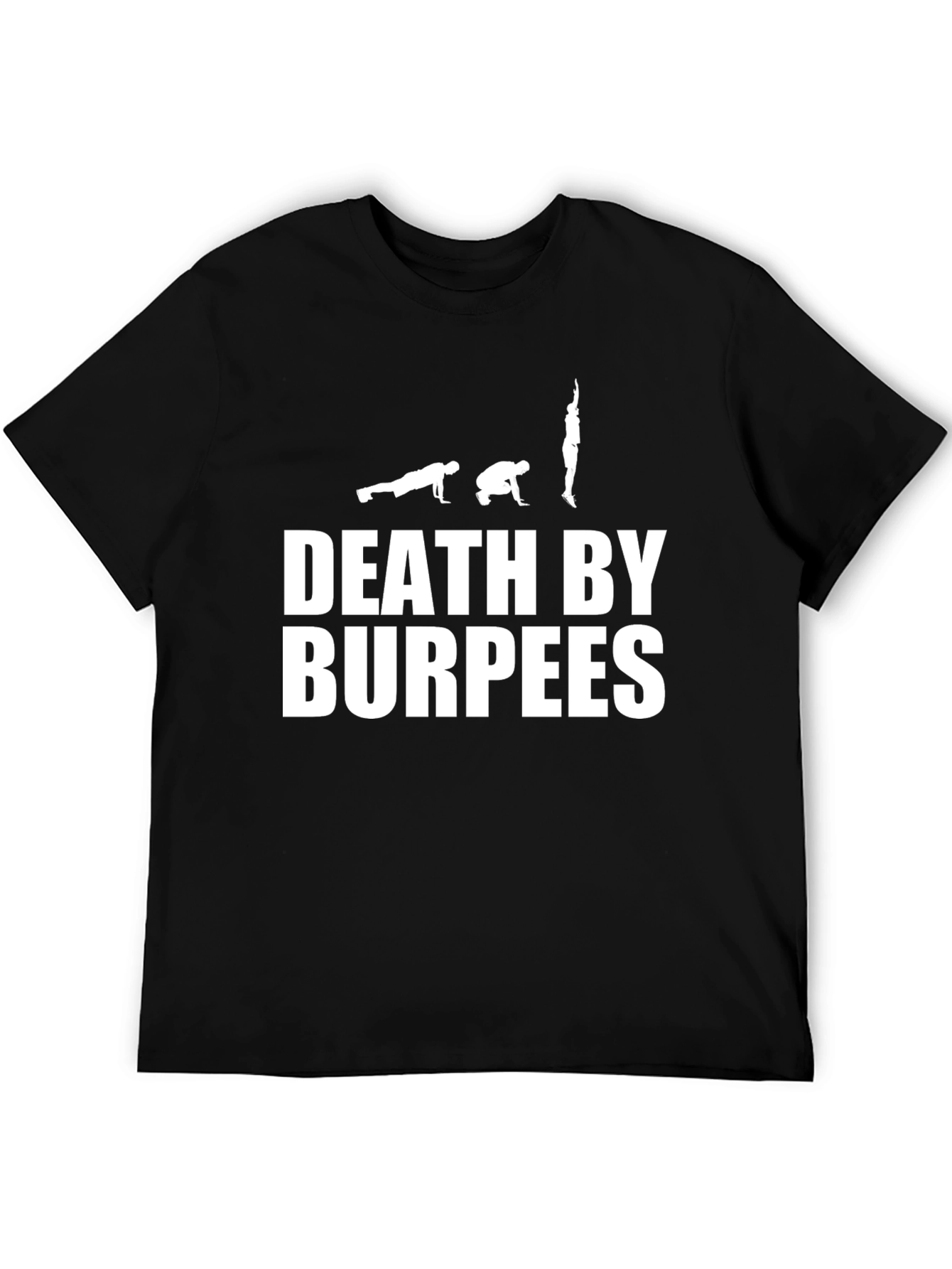 Death by Burpees Fitness T-Shirt