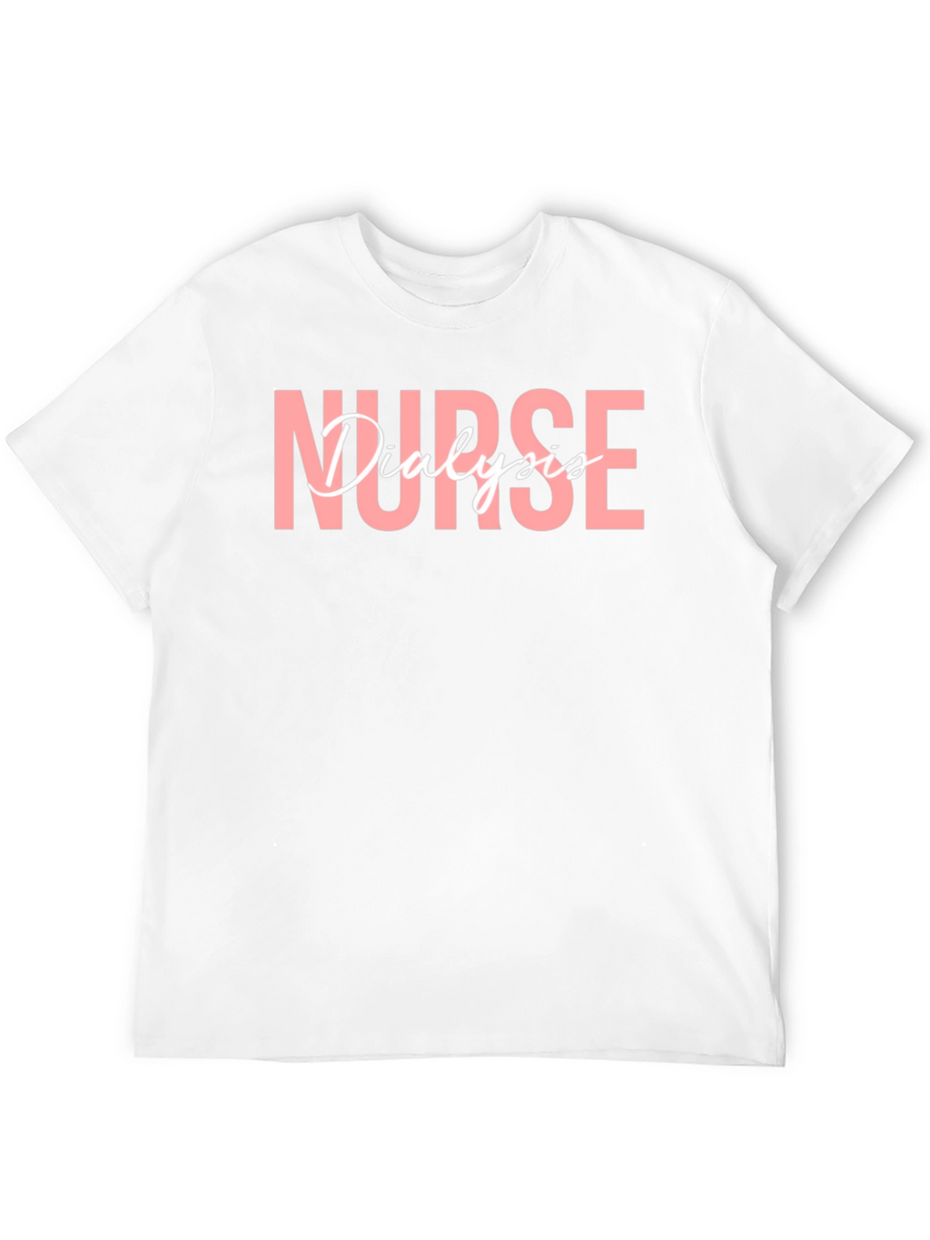 Nurse Dialysis T-Shirt - Medical Professional Tee