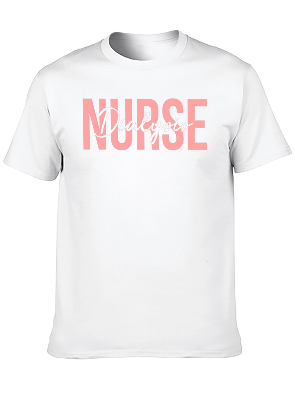 Nurse Dialysis T-Shirt - Medical Professional Tee