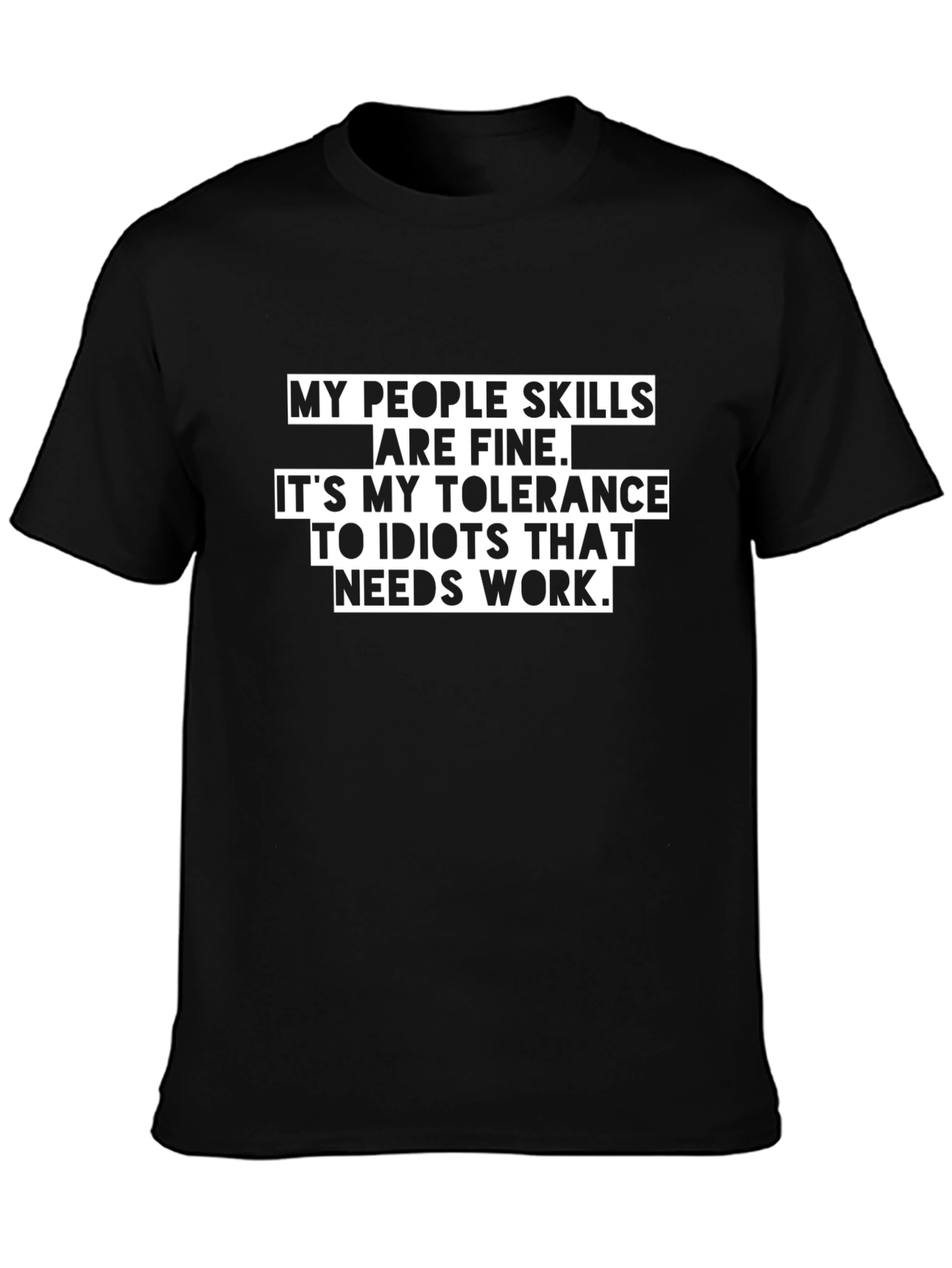 Funny People Skills Tolerance T-Shirt