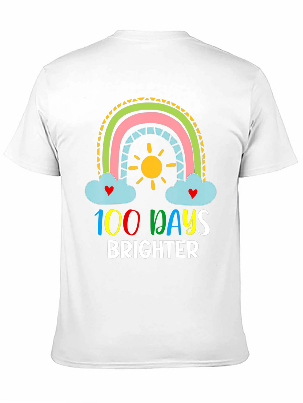 100 Days Brighter Rainbow T-Shirt