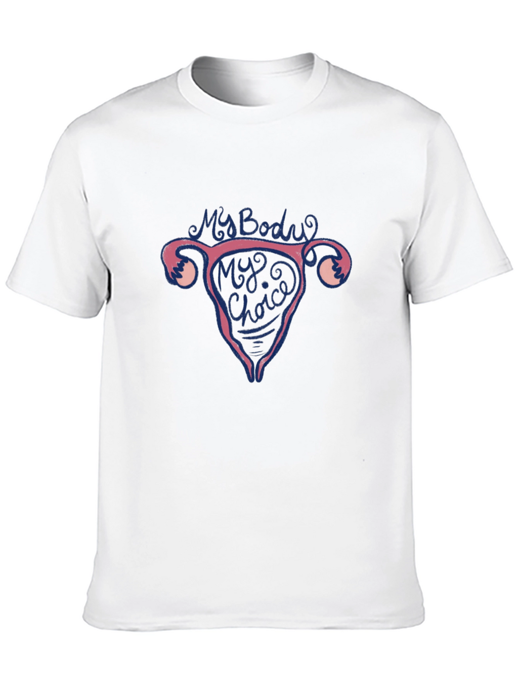 My Body My Choice Uterus Graphic T-Shirt