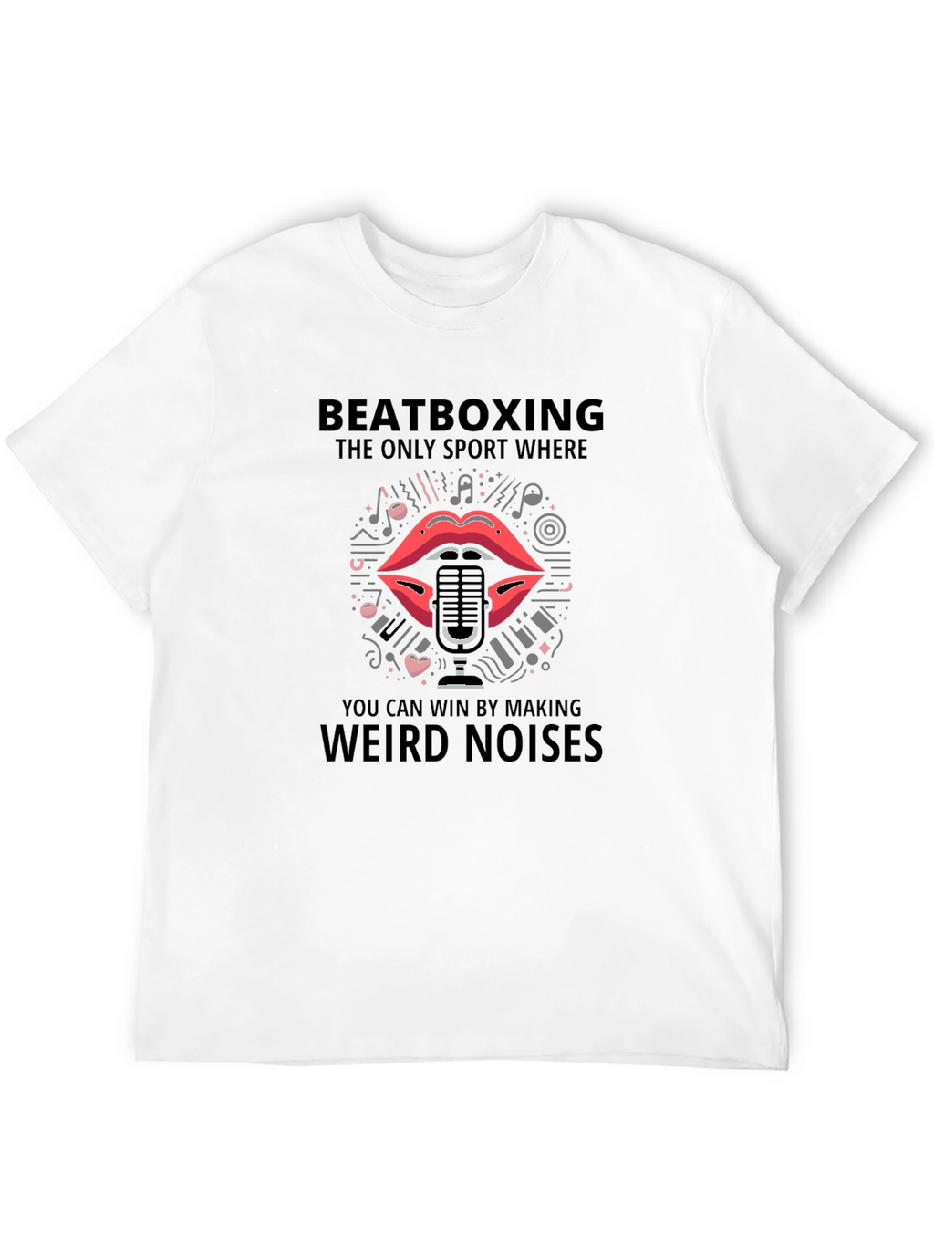 Beatboxing Weird Noises Graphic T-Shirt