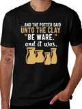 Potter & Clay T-Shirt - Be Ware Pottery Tee