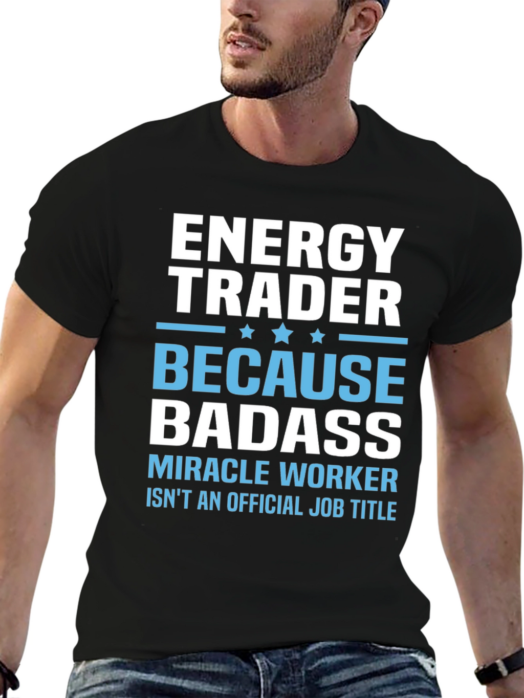 Energy Trader Badass Graphic T-Shirt