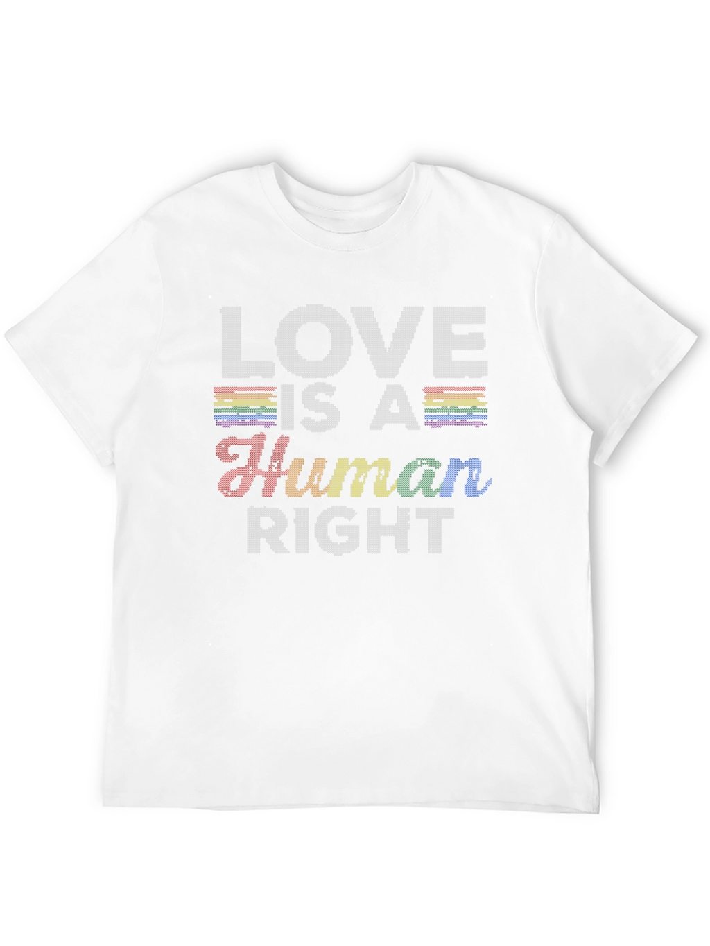 Love is a Human Right LGBTQ+ T-Shirt
