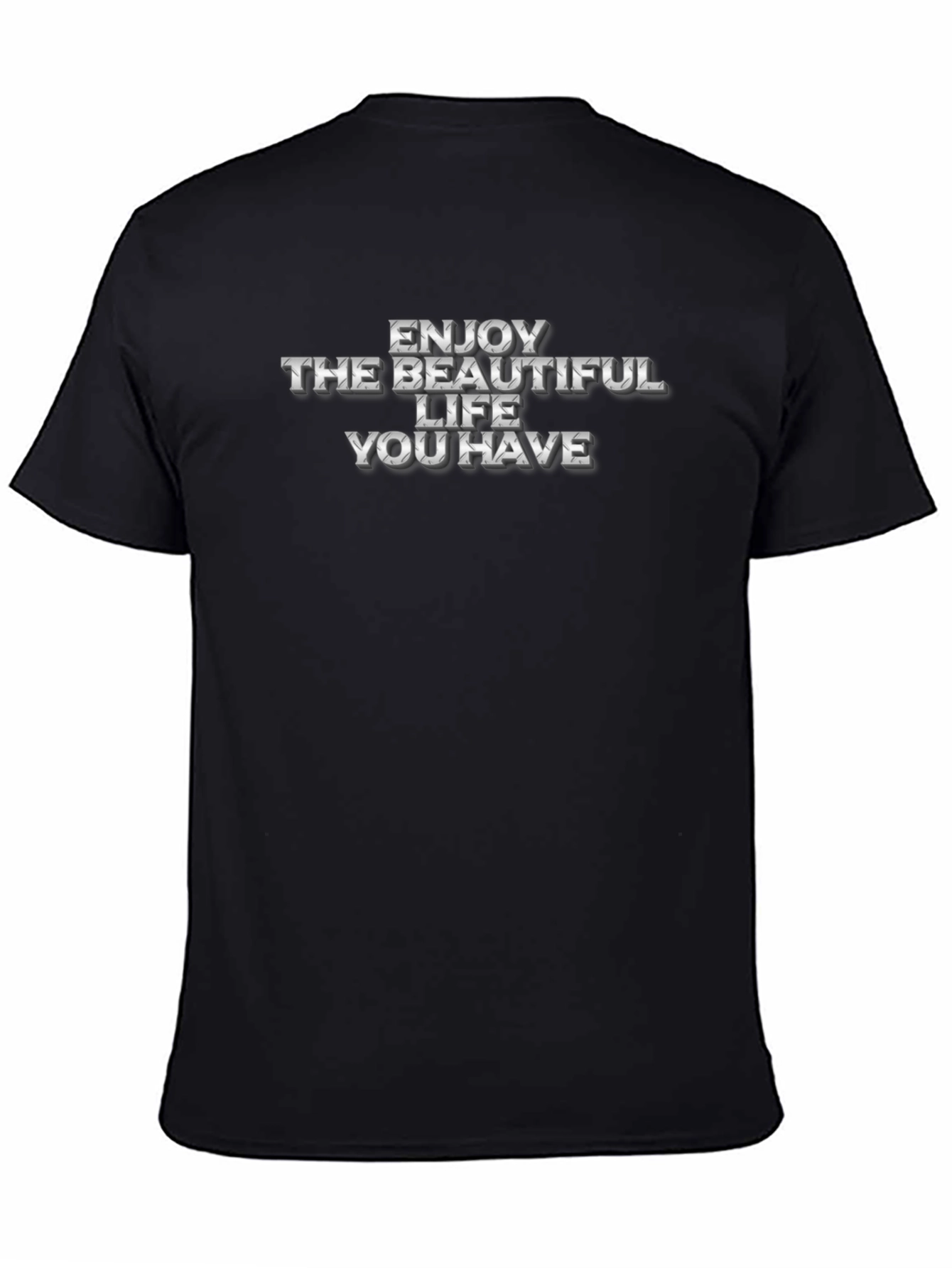 Enjoy The Beautiful Life T-Shirt