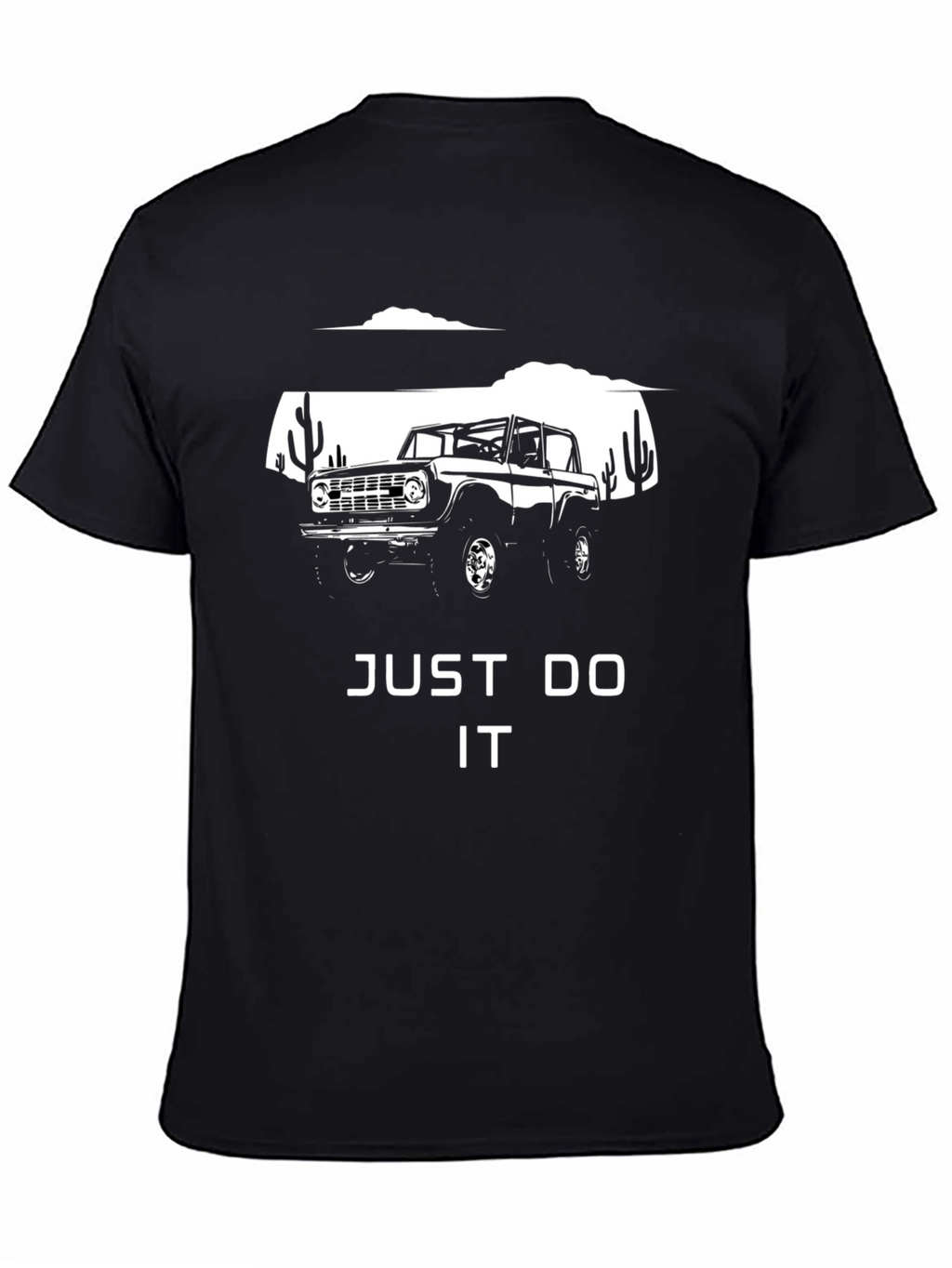 Just Do It Desert Bronco T-Shirt