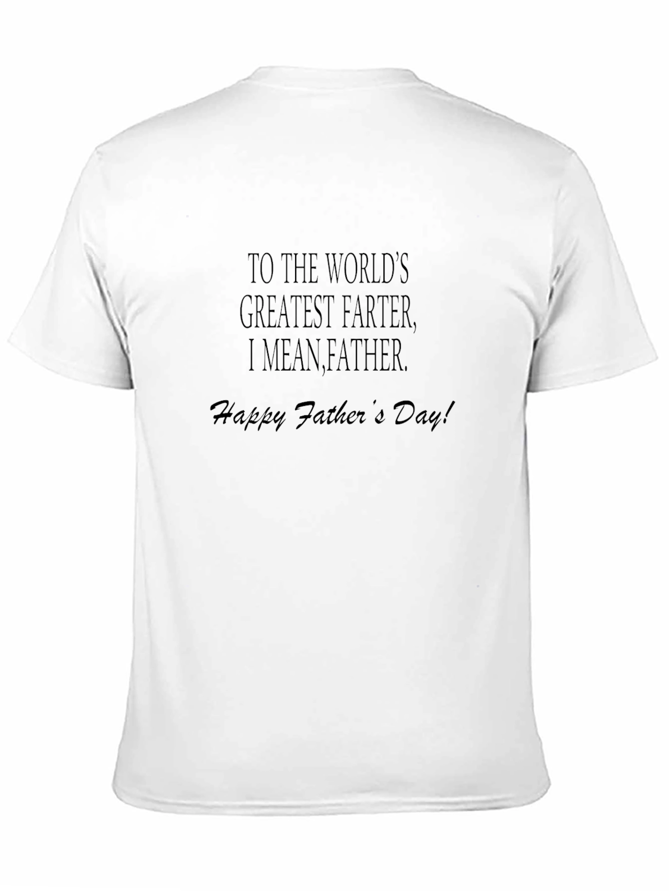Funny Fathers Day T-Shirt - Greatest Farter Gift