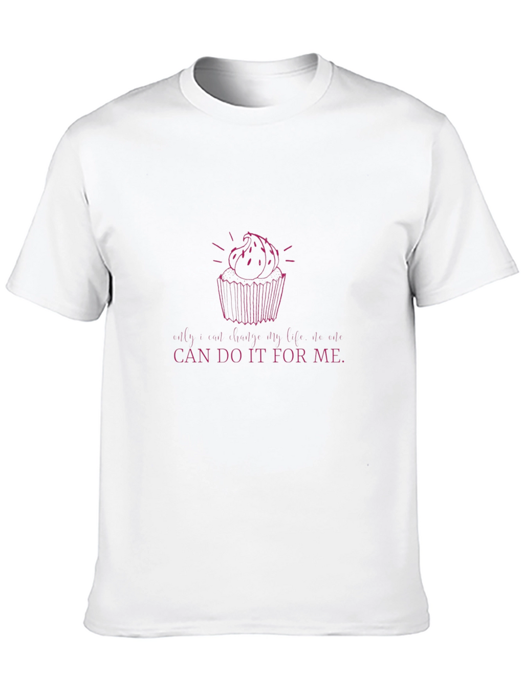 Cupcake Graphic Tee - Only A Cupcake...