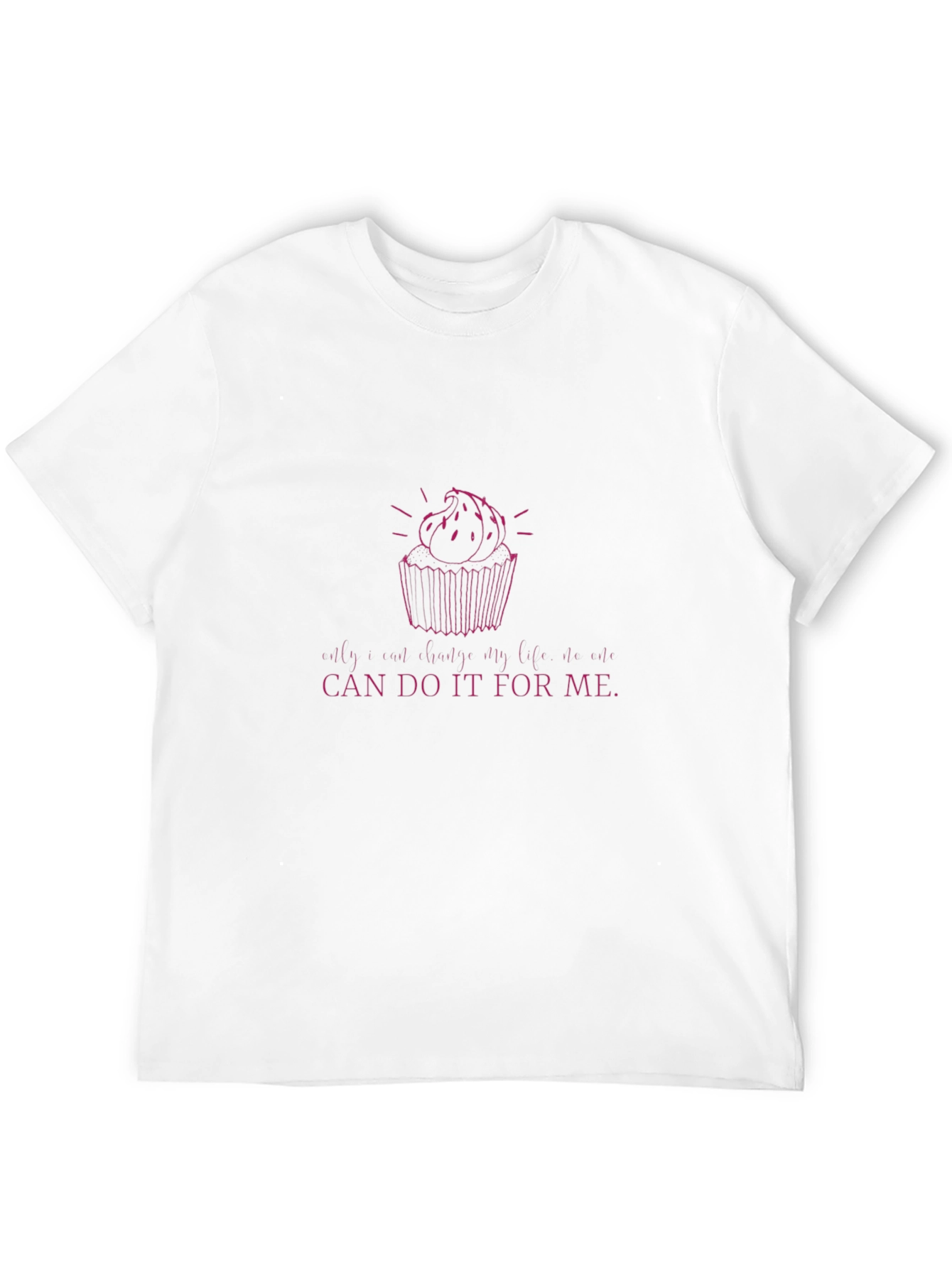 Cupcake Graphic Tee - Only A Cupcake...
