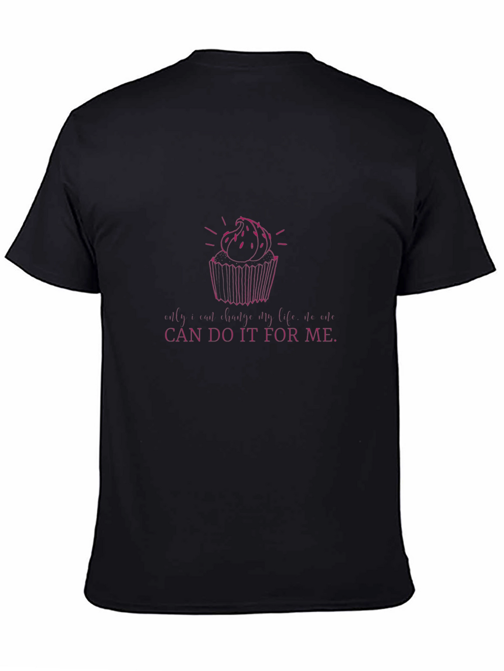 Cupcake Graphic Tee - Only A Cupcake...