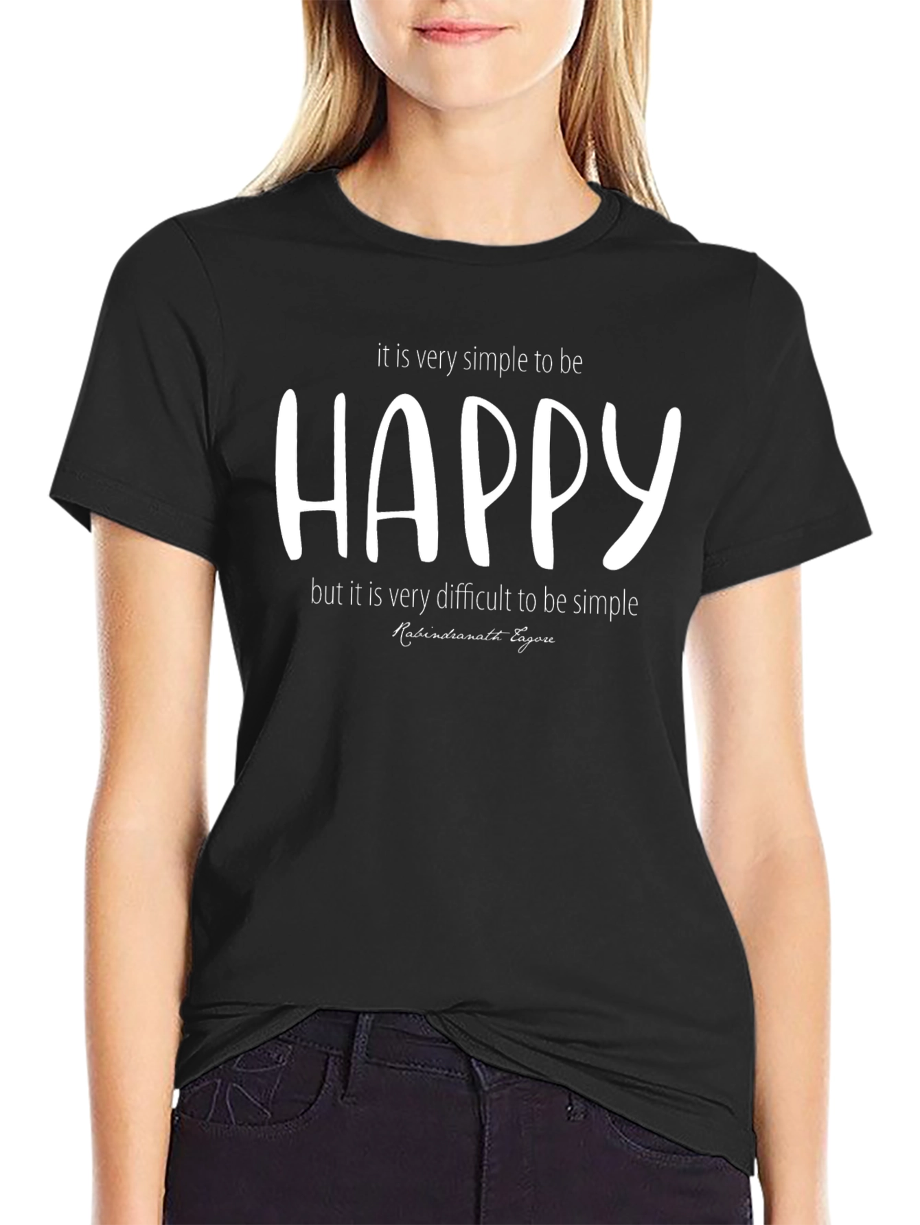 It is Very Simple to Be Happy T-Shirt