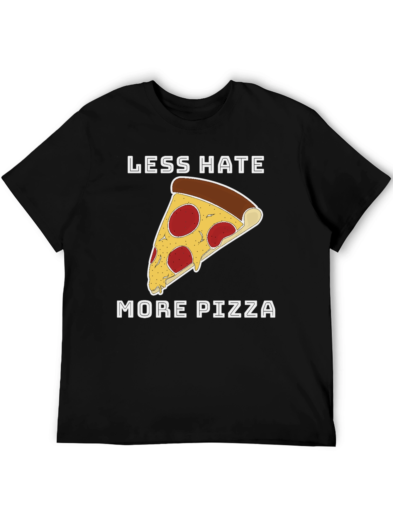 Less Hate More Pizza Graphic T-Shirt