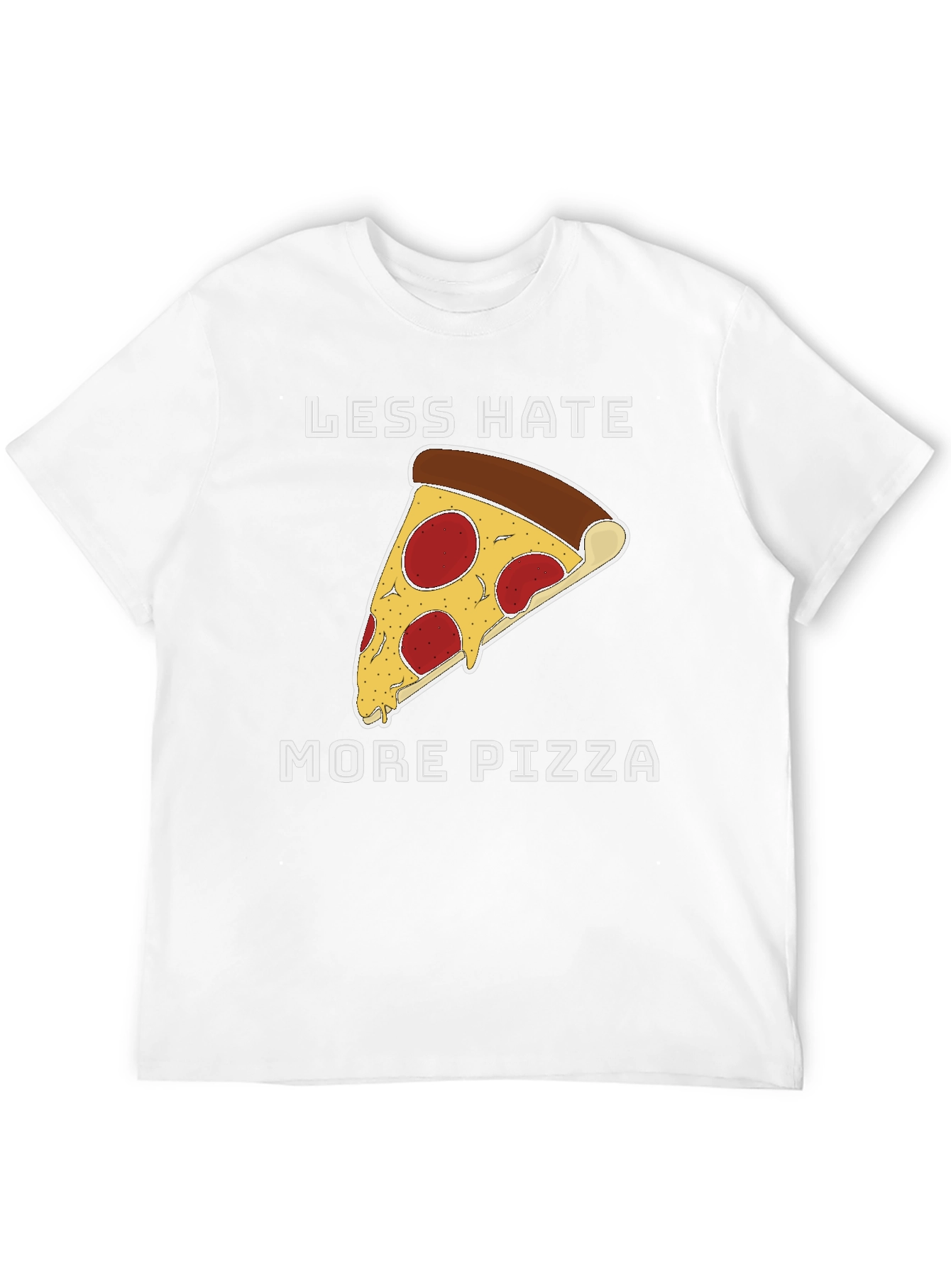 Less Hate More Pizza Graphic T-Shirt
