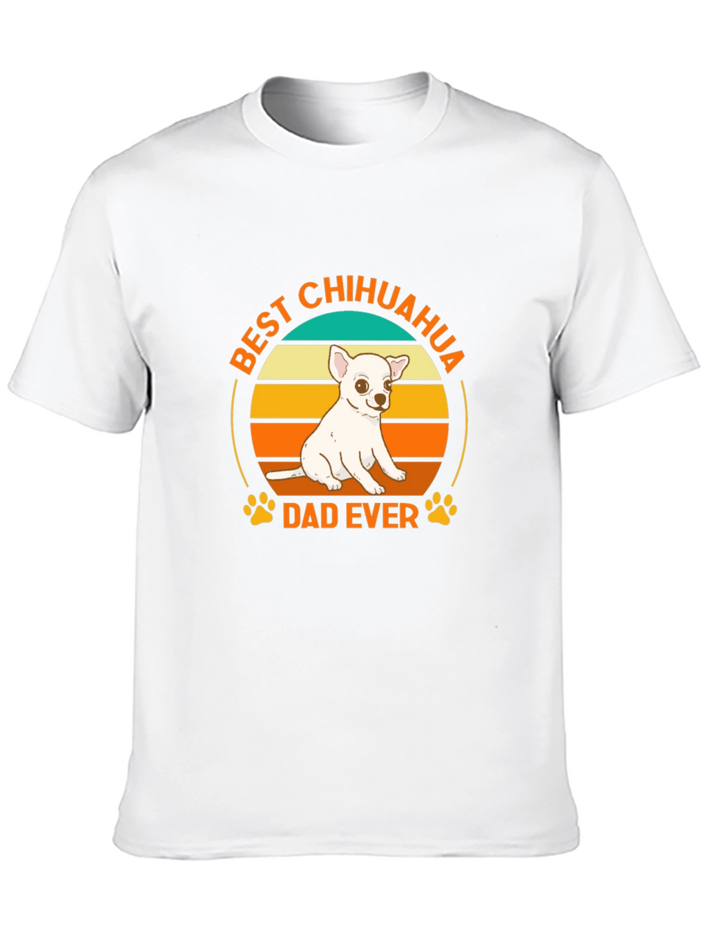 Best Chihuahua Dad Ever T-Shirt