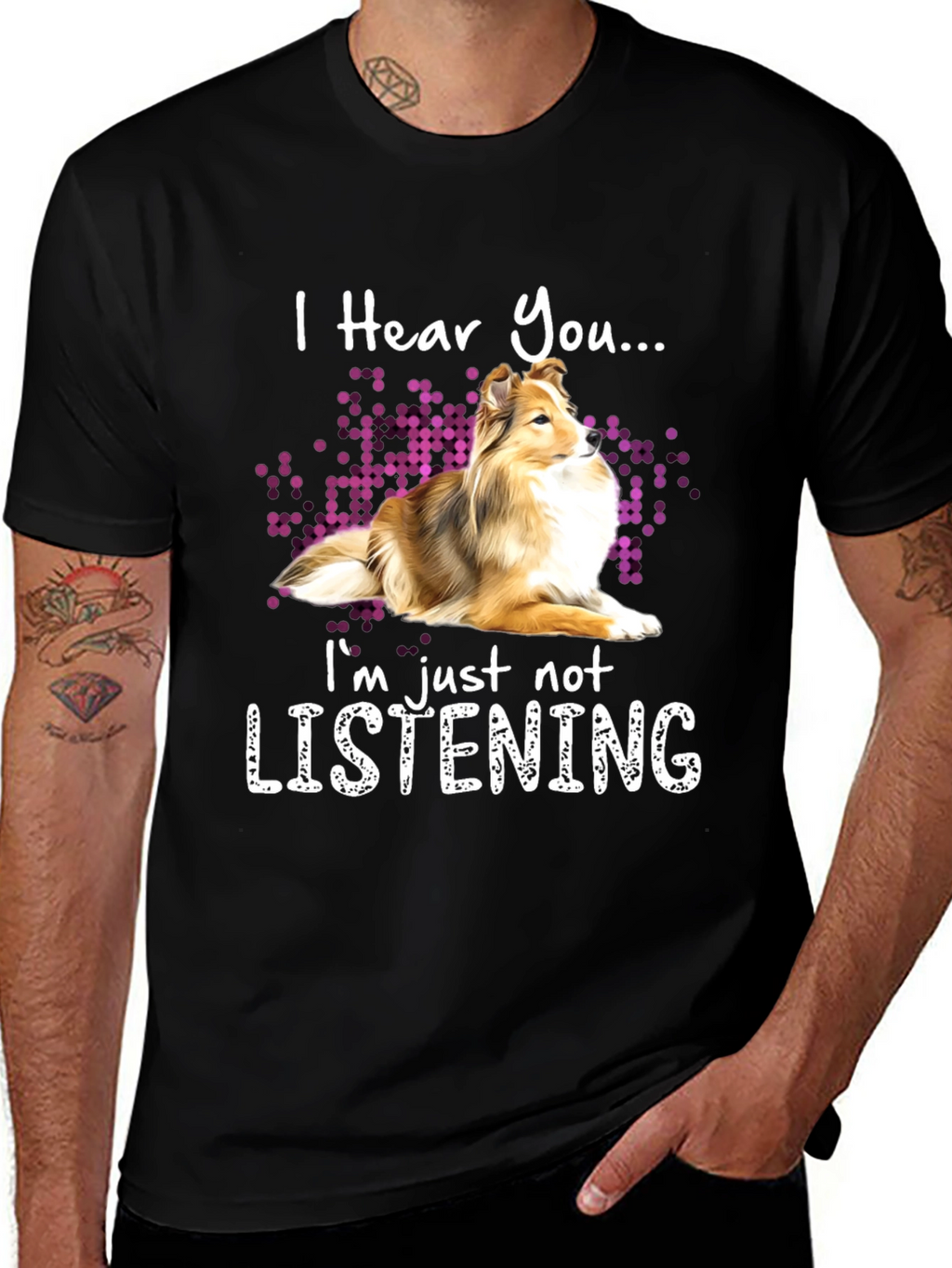 I Hear You Dog T-Shirt - Funny Novelty Tee