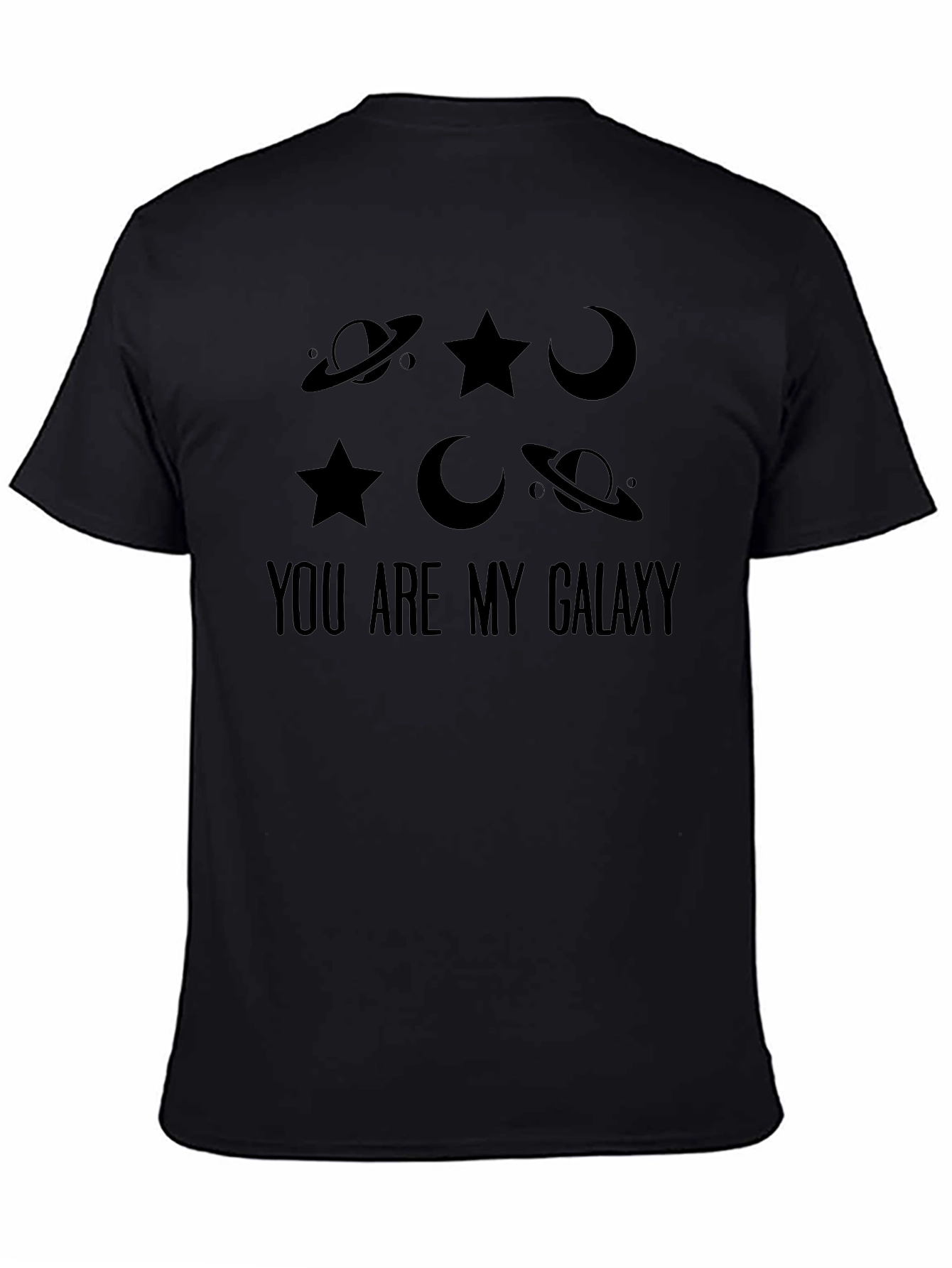 You Are My Galaxy Graphic T-Shirt