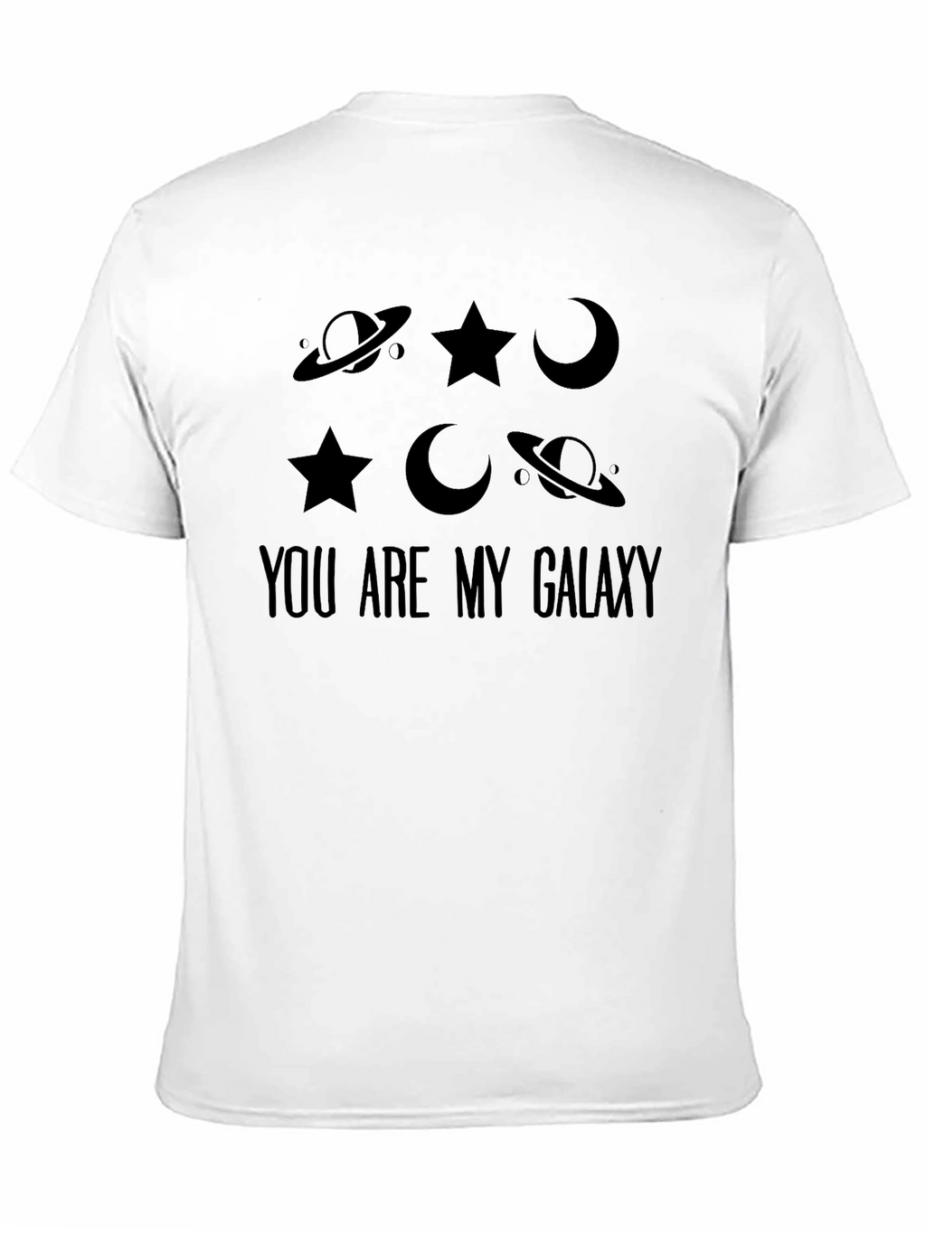 You Are My Galaxy Graphic T-Shirt