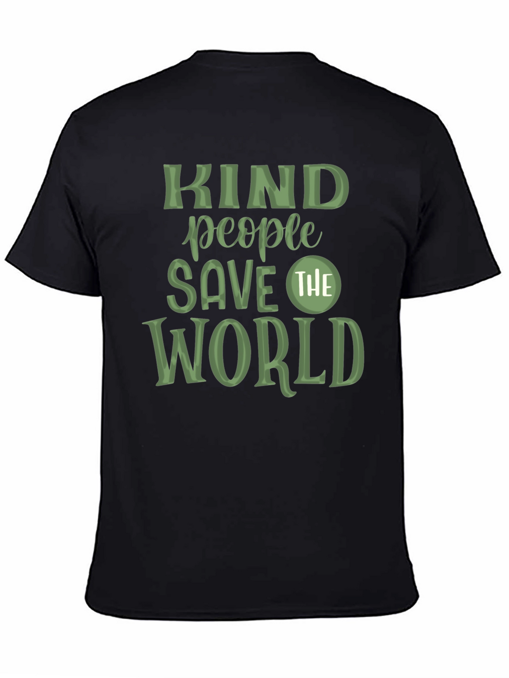 Kind People Save The World Graphic T-Shirt