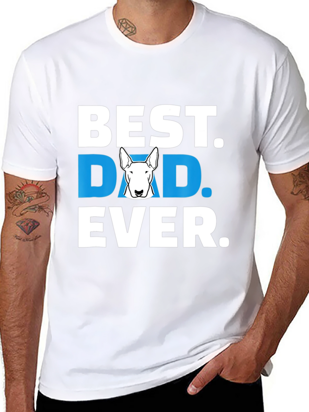 Best Bull Terrier Dad Ever T-Shirt