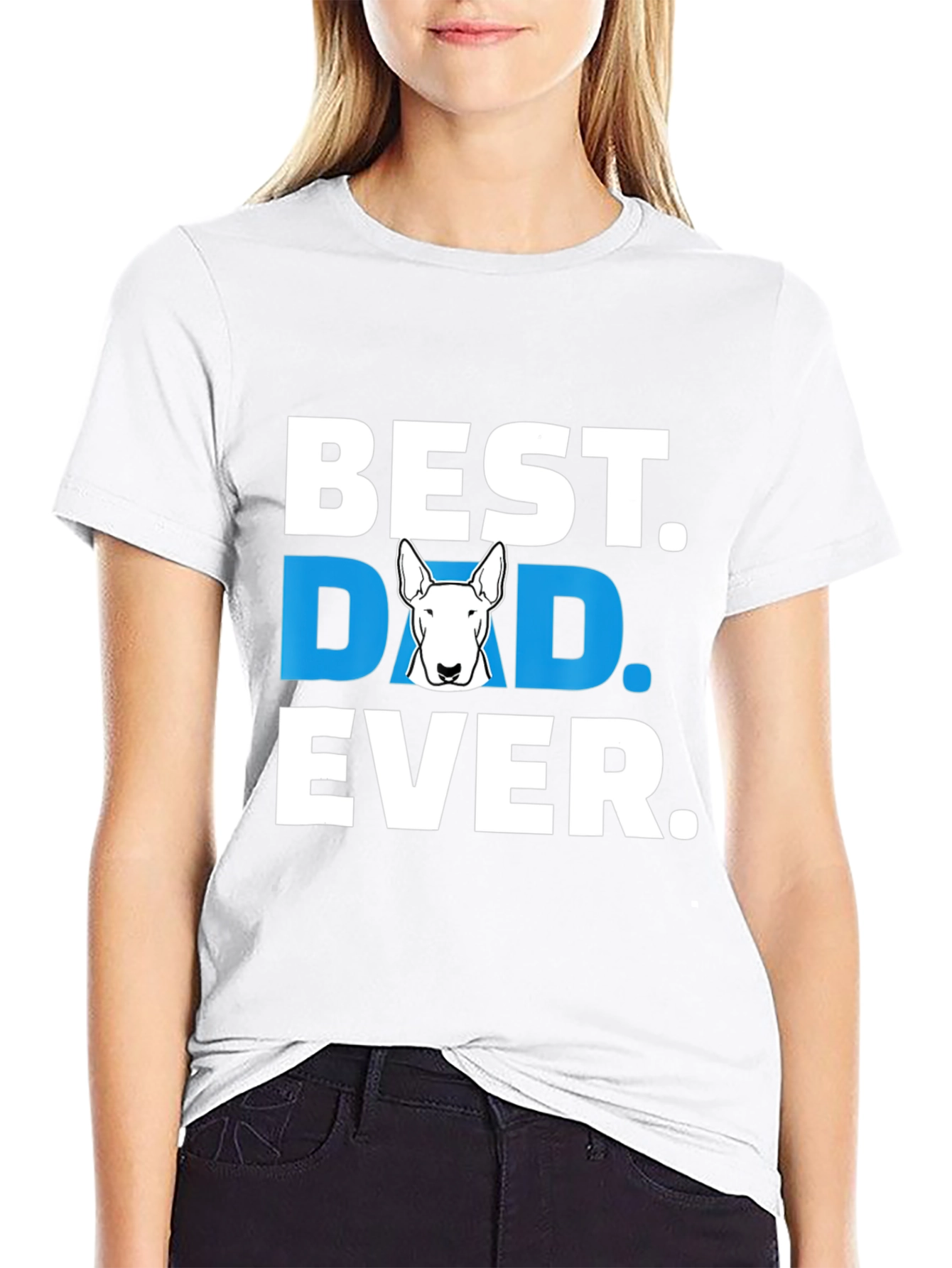 Best Bull Terrier Dad Ever T-Shirt